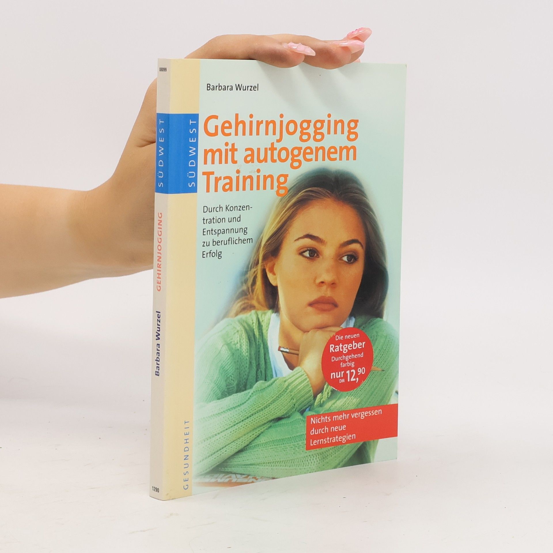 Barbara Wurzel Gehirnjogging mit autogenem Training