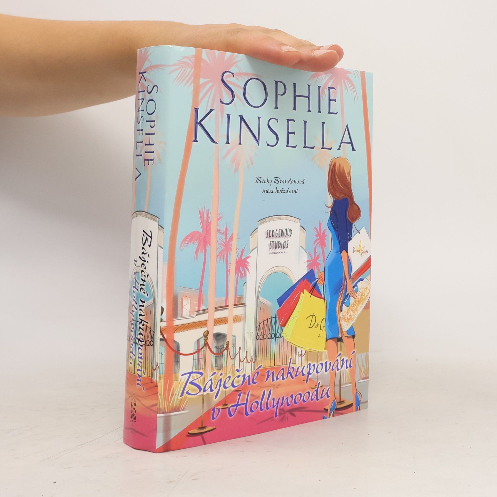Sophie Kinsella Báječné nakupování v Hollywoodu