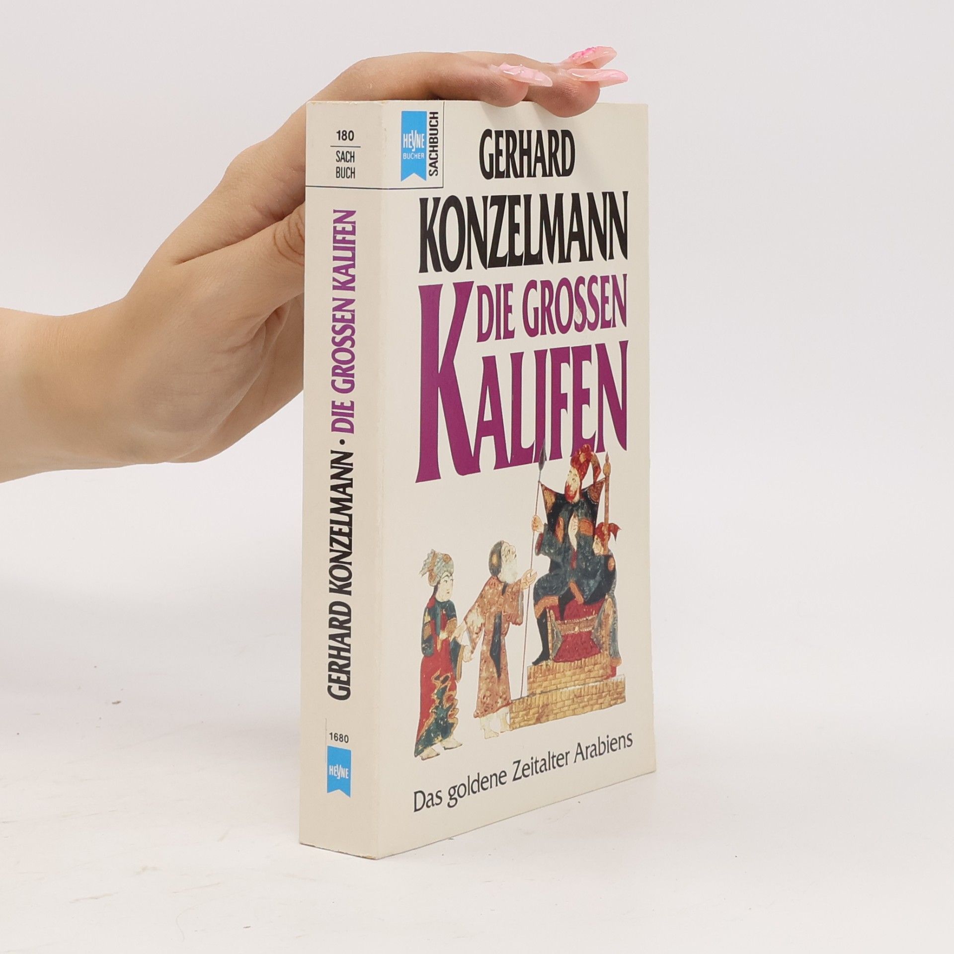 Gergard Konzelmann Die grossen Kalifen