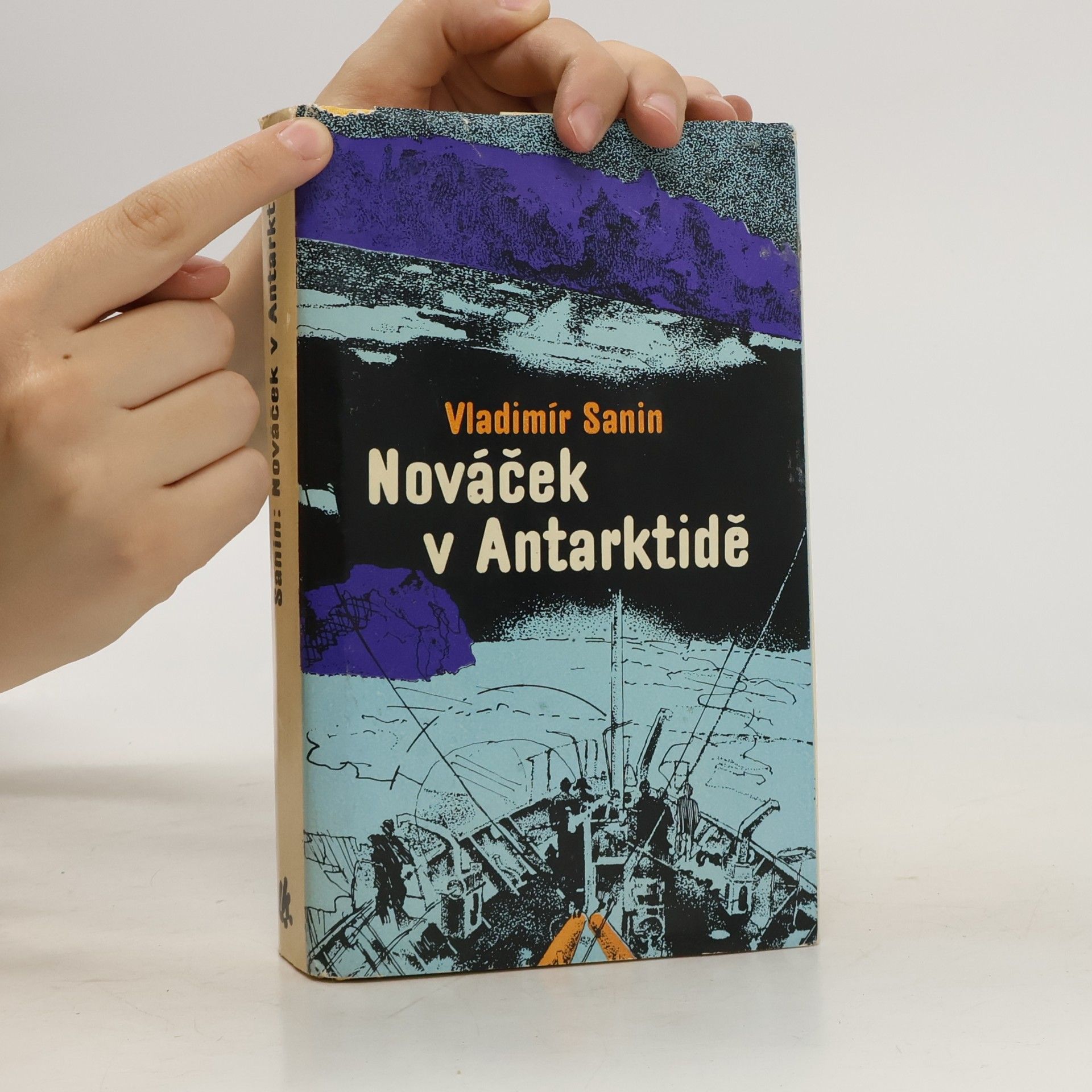 Vladimir Markovič Sanin Nováček v Antarktidě