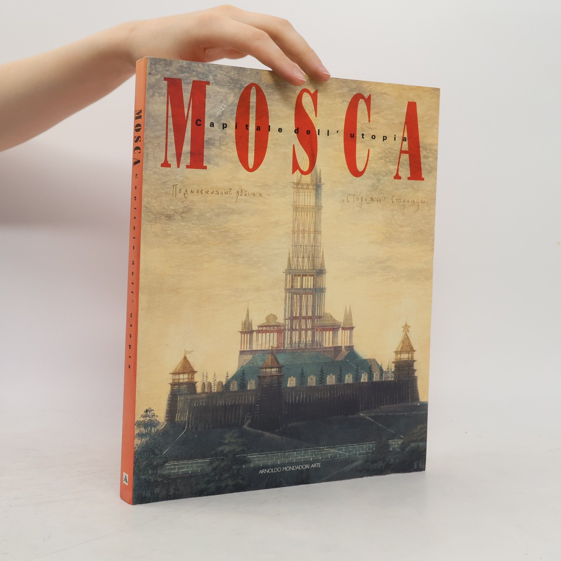 Autores varios Mosca, capitale dell'utopia