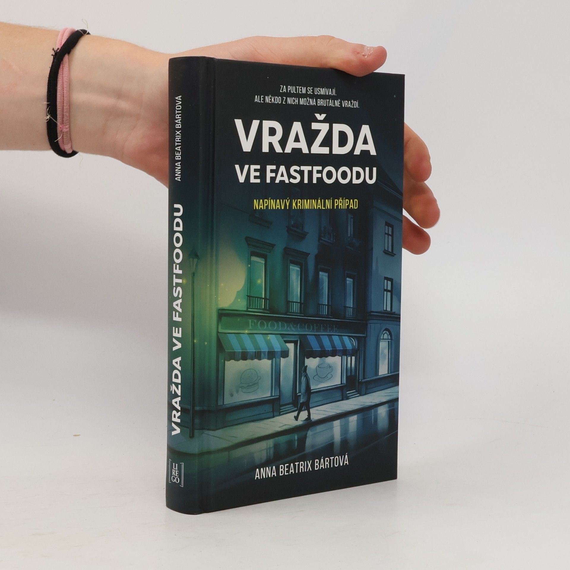 Anna Beatrix Bártová Vražda ve fastfoodu