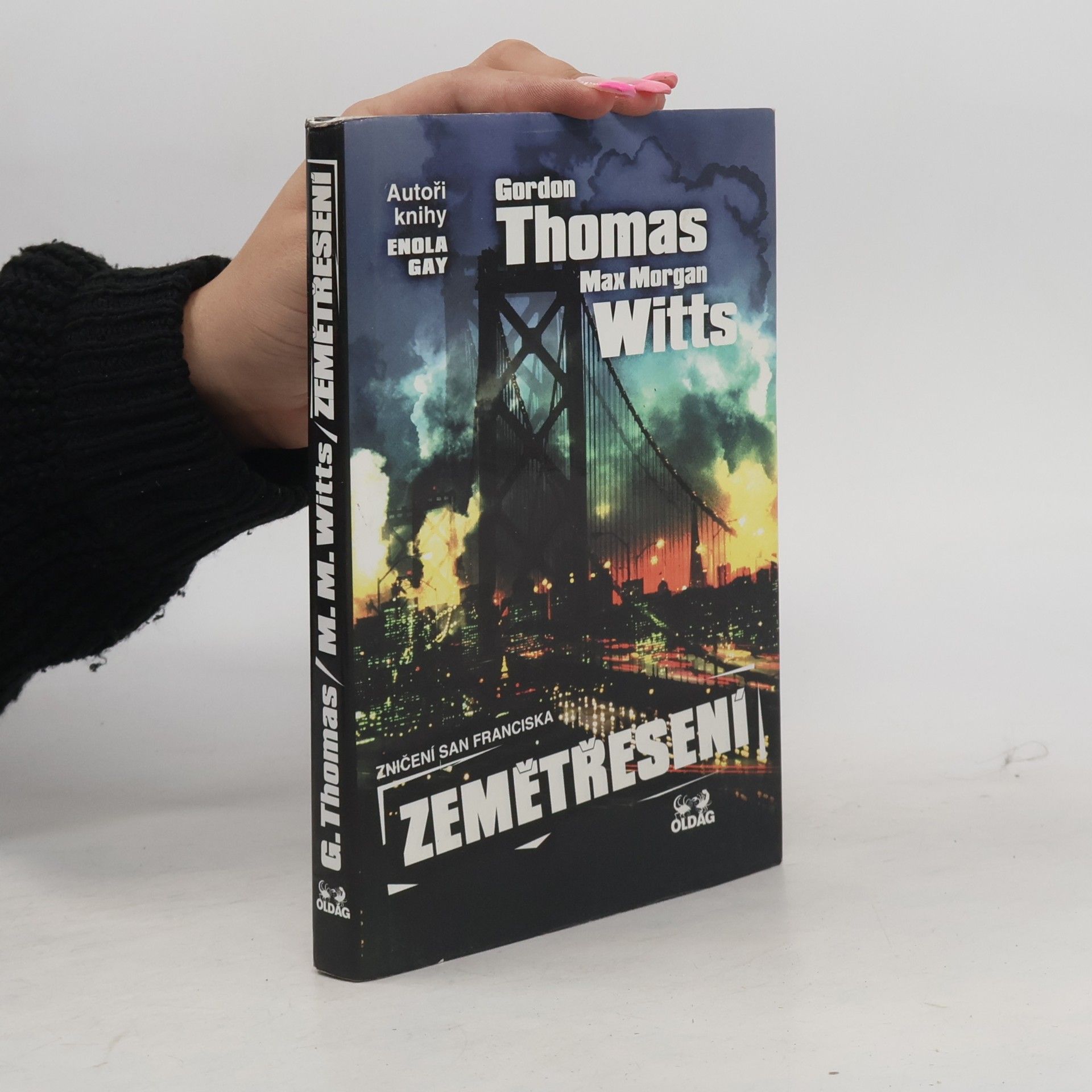 Gordon Thomas Zemětřesení : zničení San Franciska