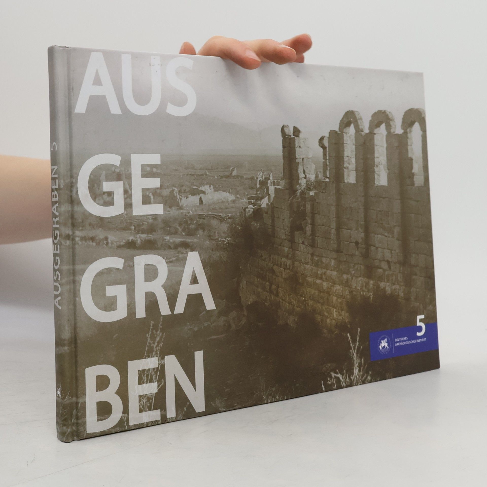 Autorenkollektiv Ausgegraben 5