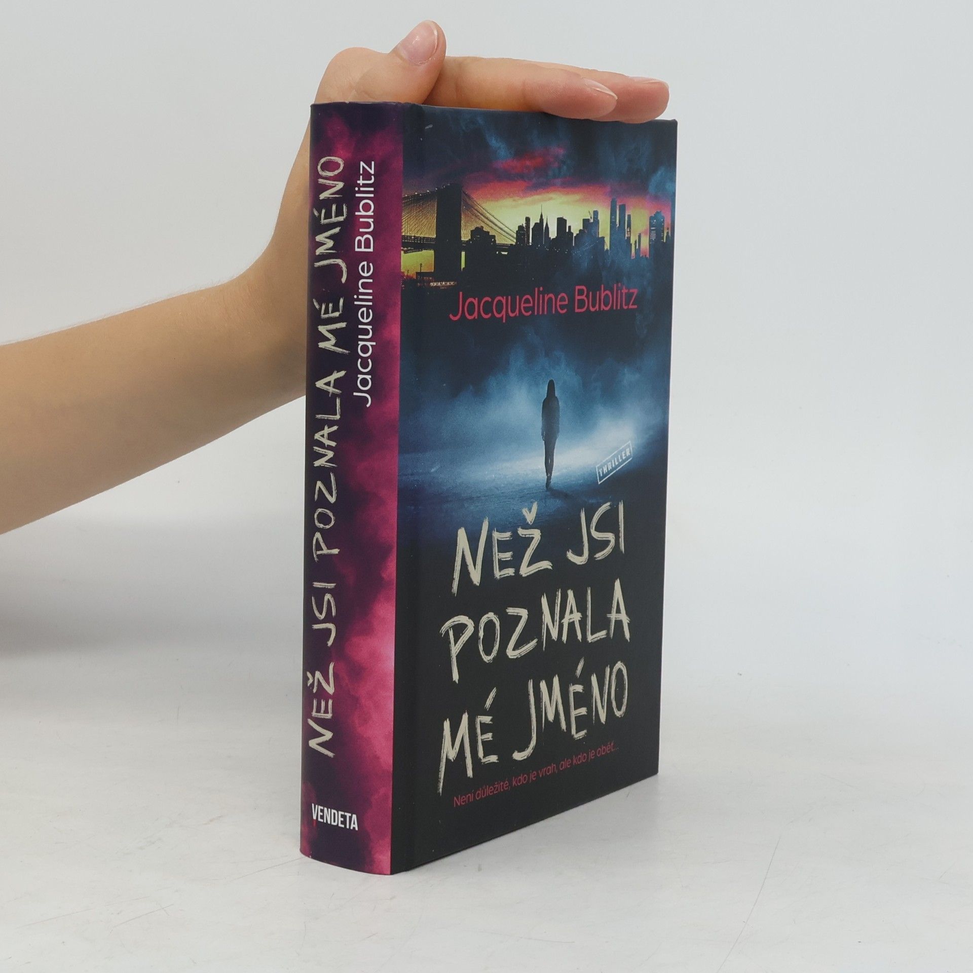 Jacqueline Bublitz Než jsi poznala mé jméno