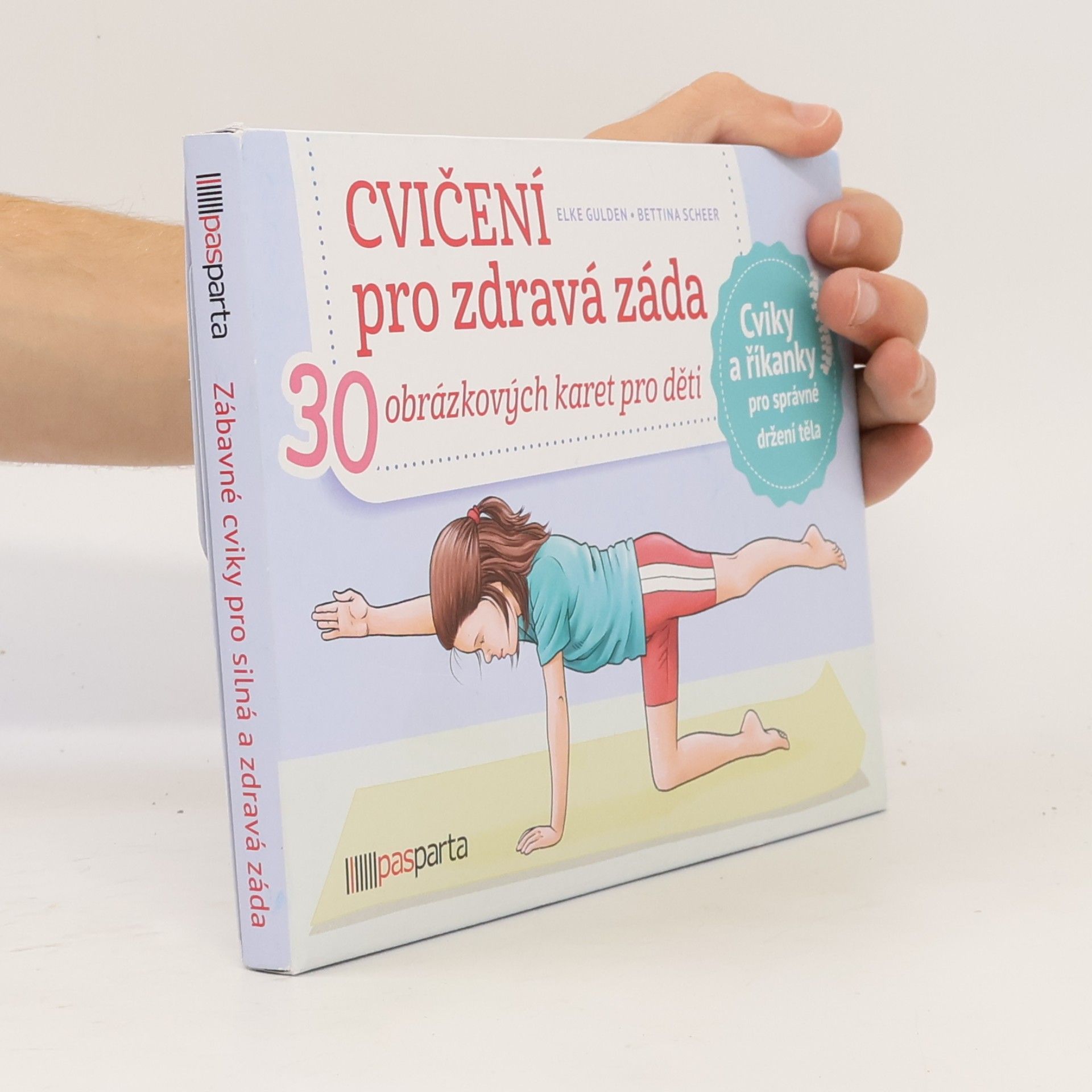 Mile Penava Cvičení pro zdravá záda : 30 obrázkových karet pro děti