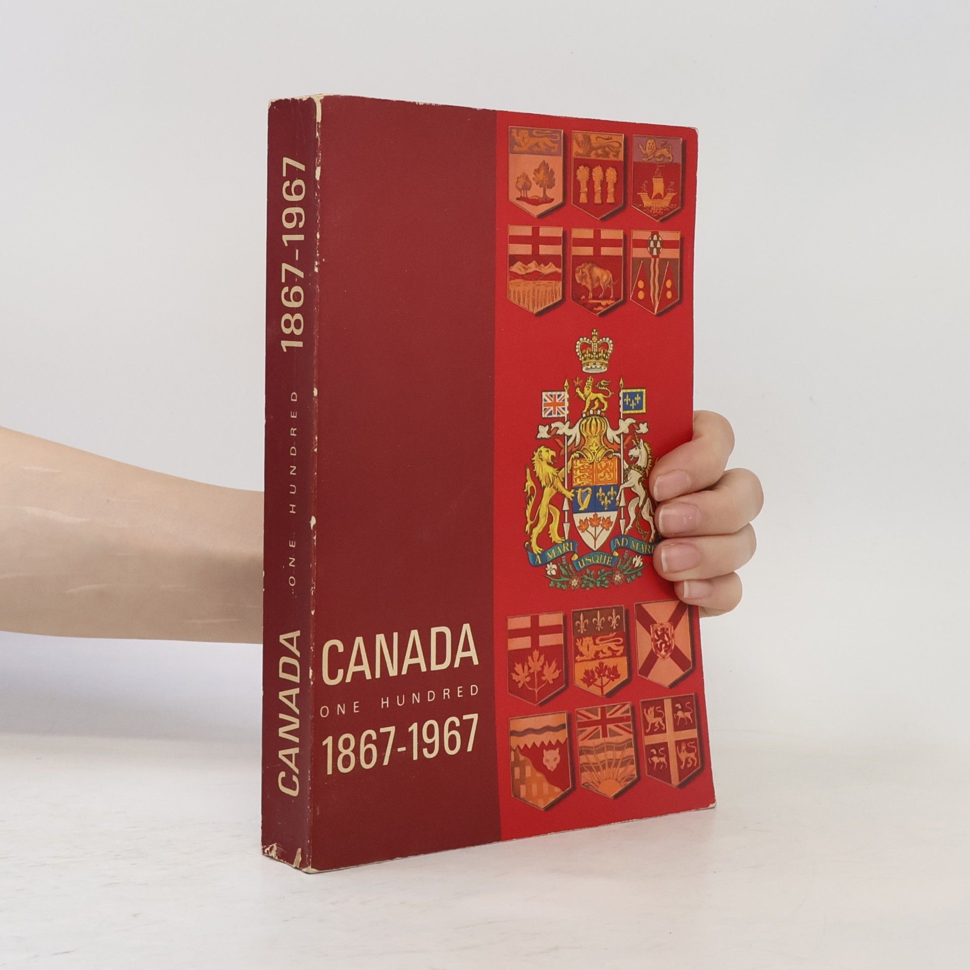 Autorenkollektiv Canada One Hundred 1867-1967