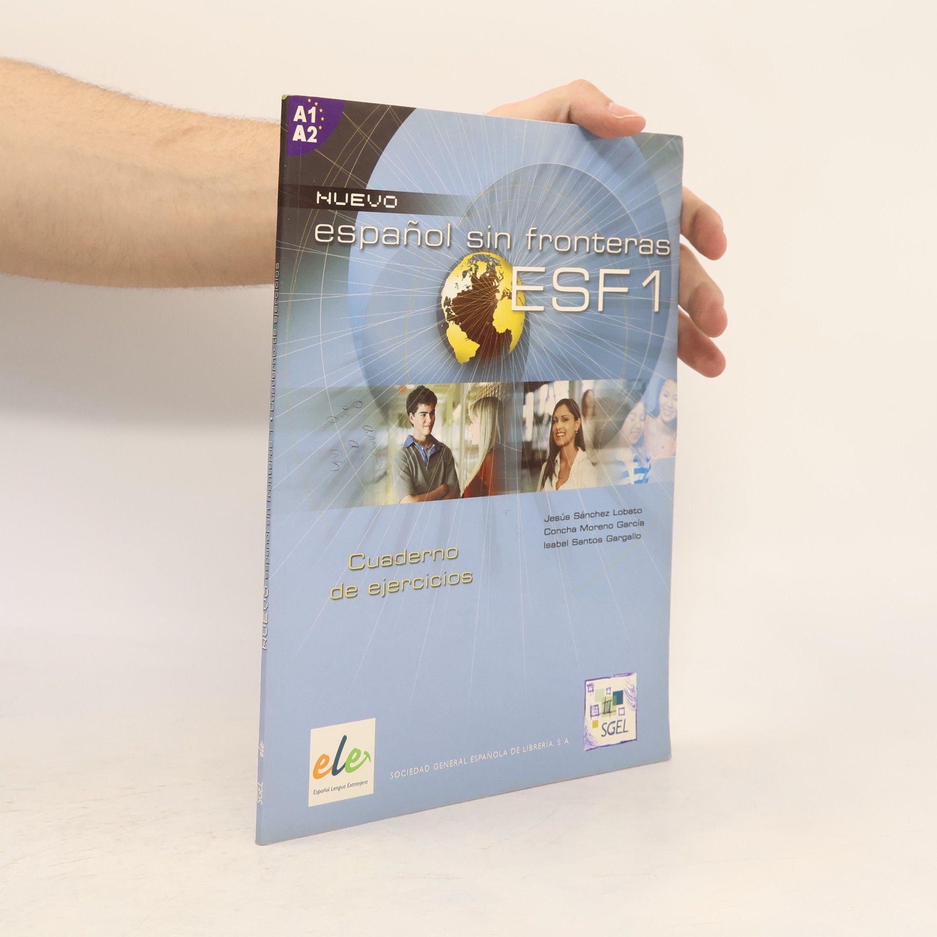 Jesús Sánchez Lobato Nuevo espanol sin fronteras ESF1 : cuaderno de ejercicios