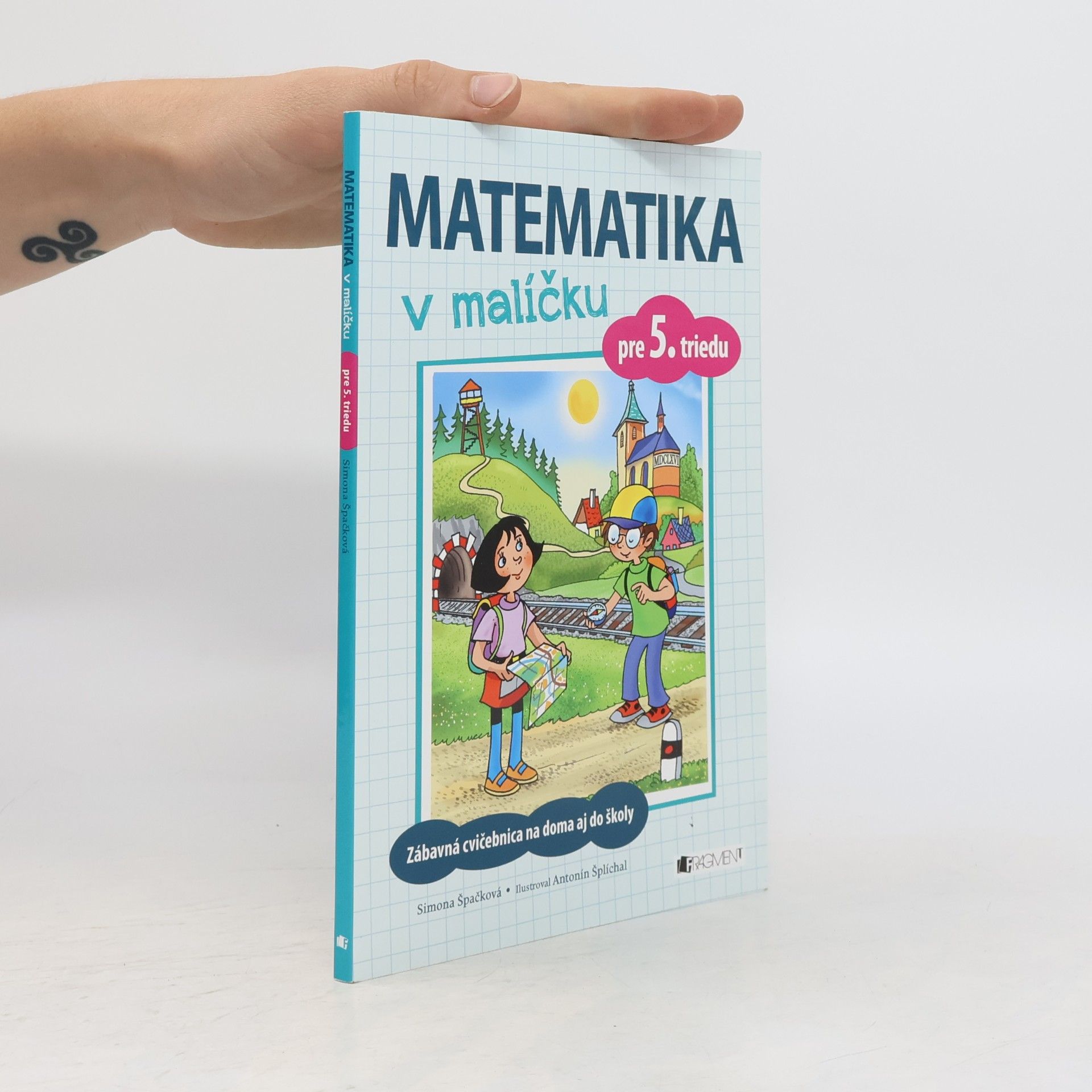 Simona Špačková Matematika v malíčku pre 5. triedu