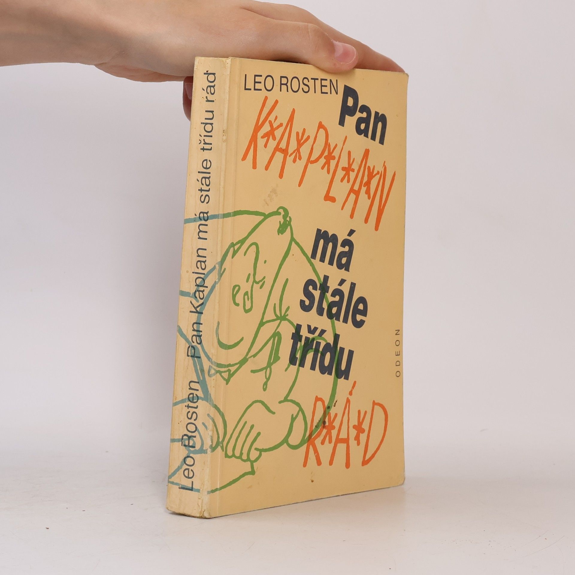 Leo Rosten Pan Kaplan má stále třídu rád