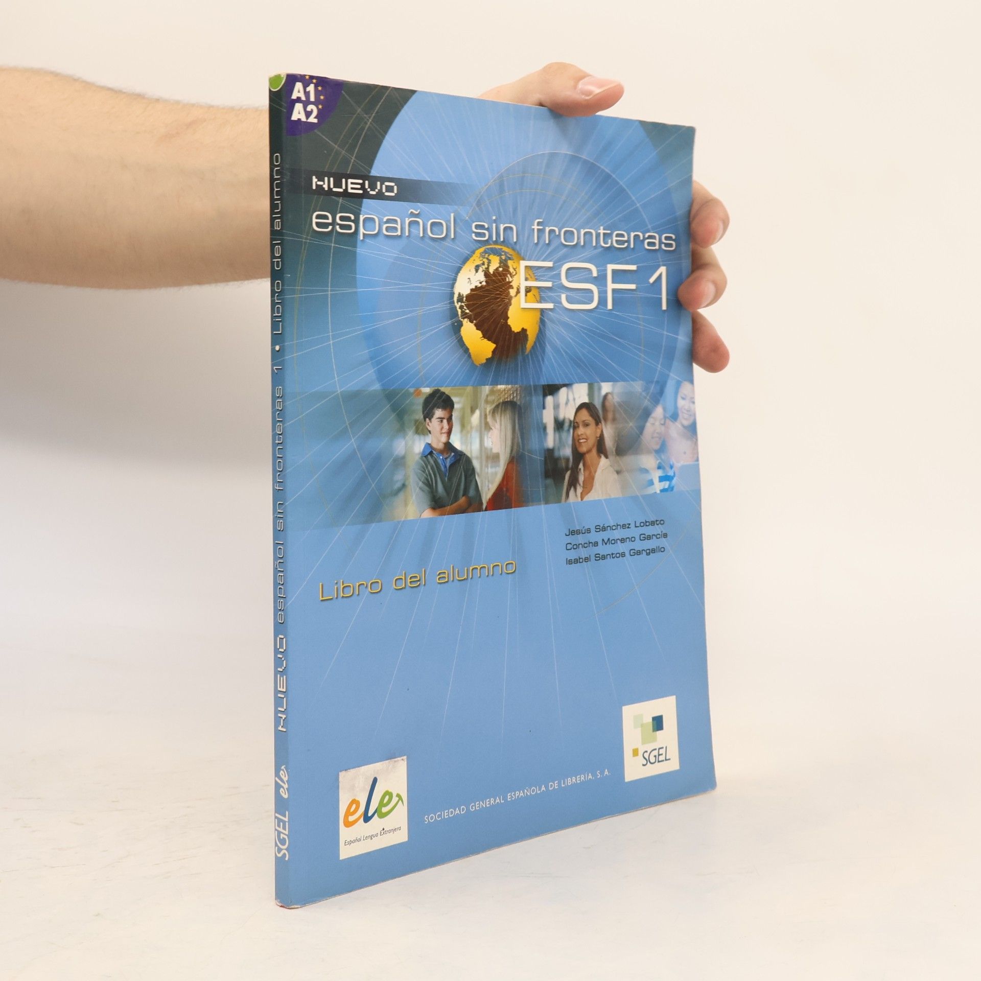 Jesús Sánchez Lobato Nuevo espanol sin fronteras ESF1 : libro del alumno
