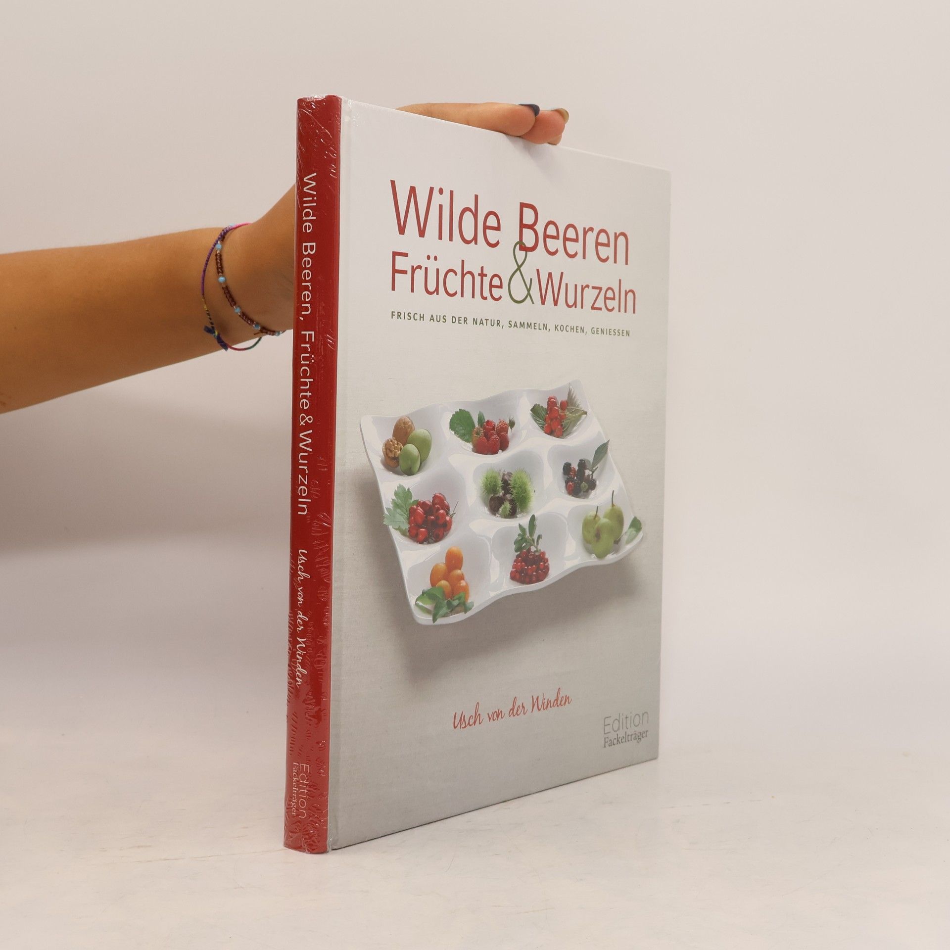Usch Von Der Winden Wilde Beeren, Früchte & Wurzeln