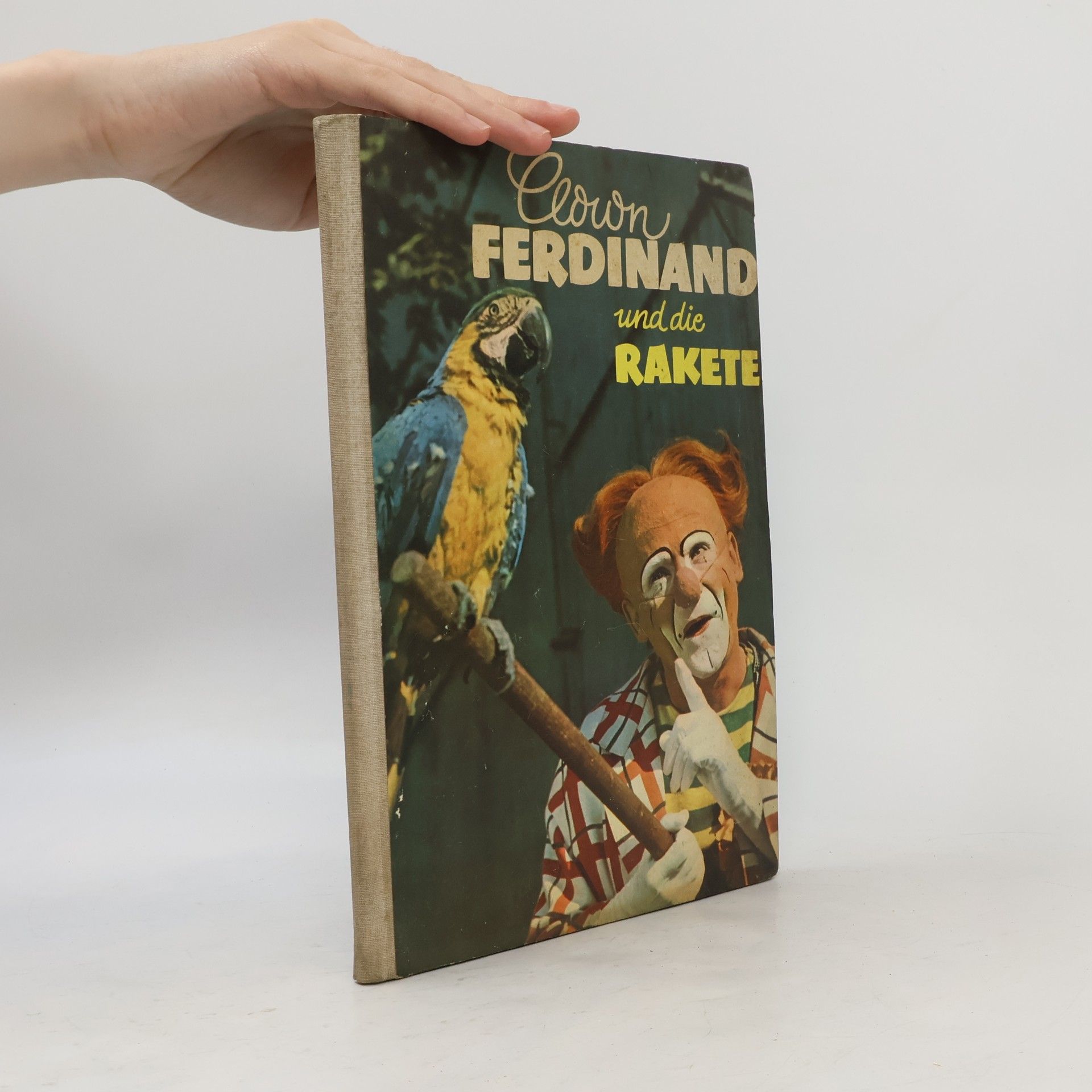 Ota Hofman Clown Ferdinand und die Rakete
