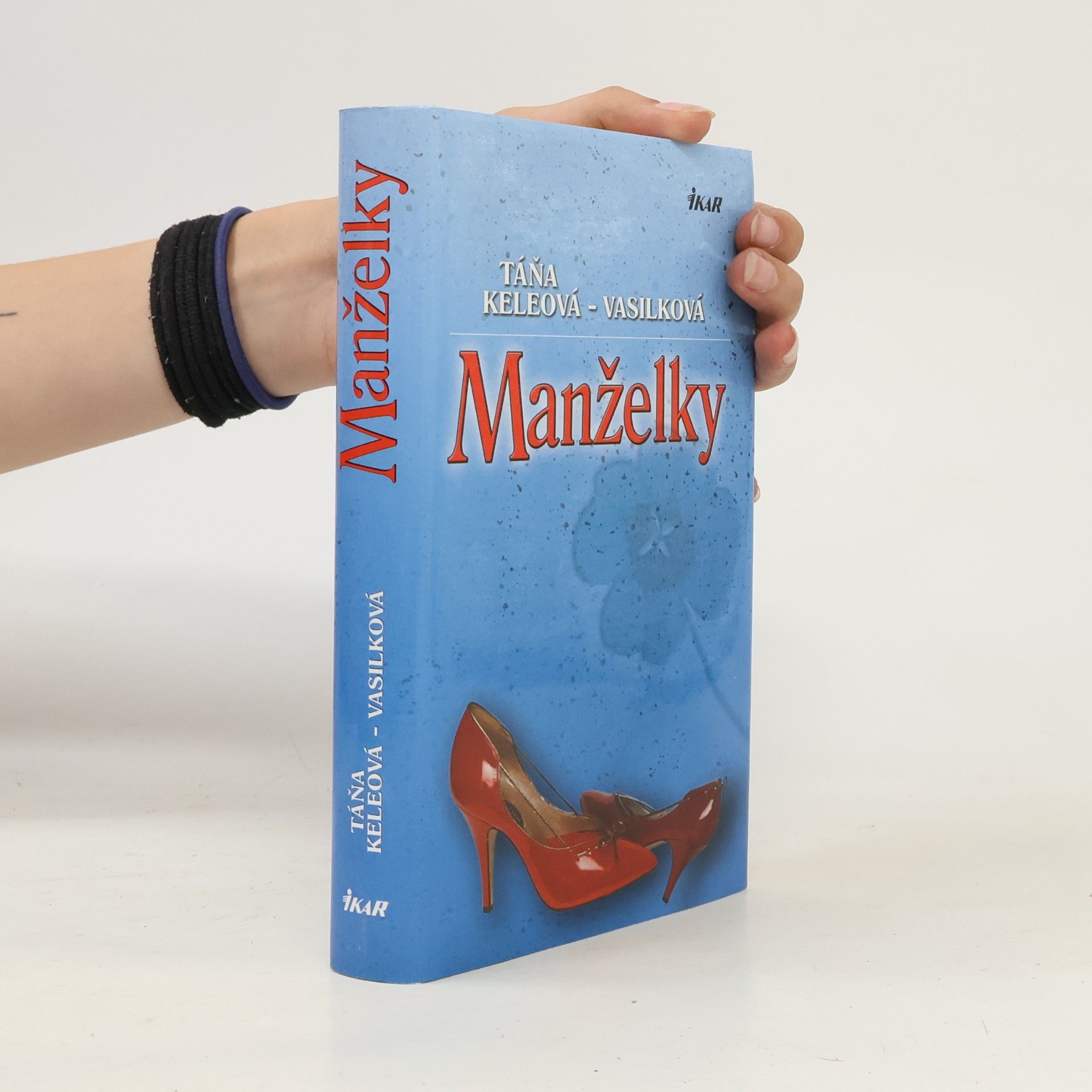 Táňa Keleová-Vasilková Manželky