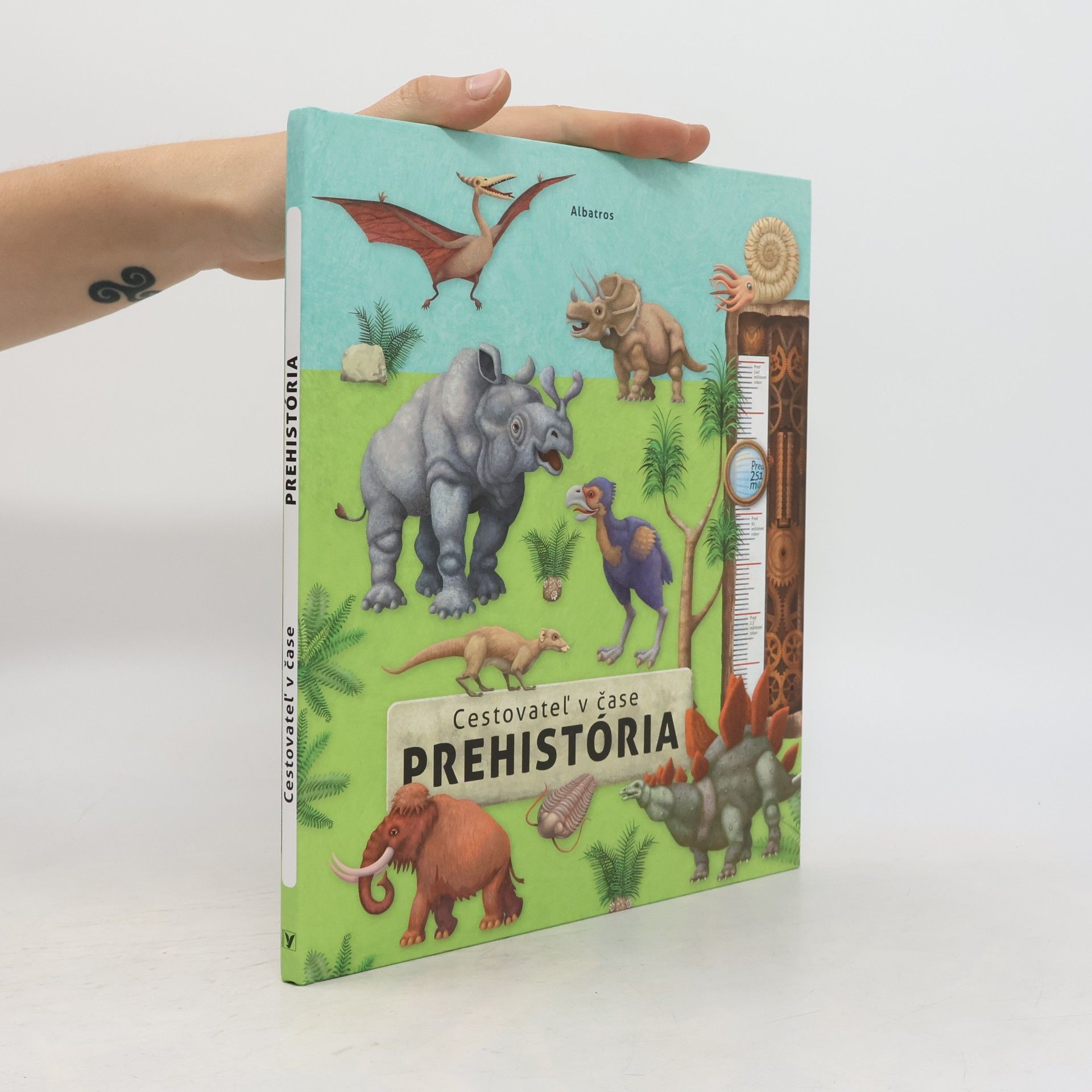 Oldřich Růžička Cestovateĺ v čase. Prehistória
