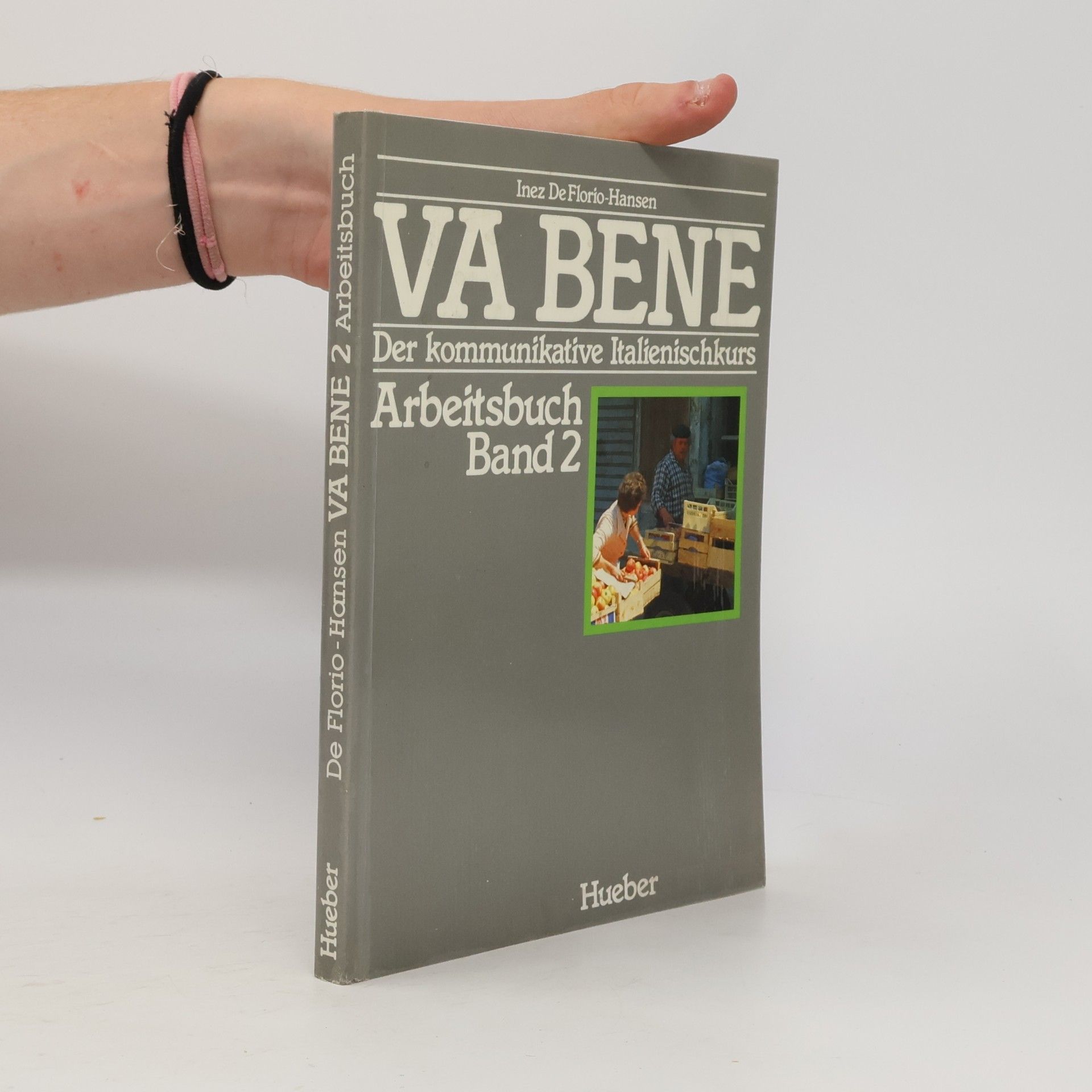 Rosa Maria Liguori-Pace Va bene. Arbeitsbuch 2