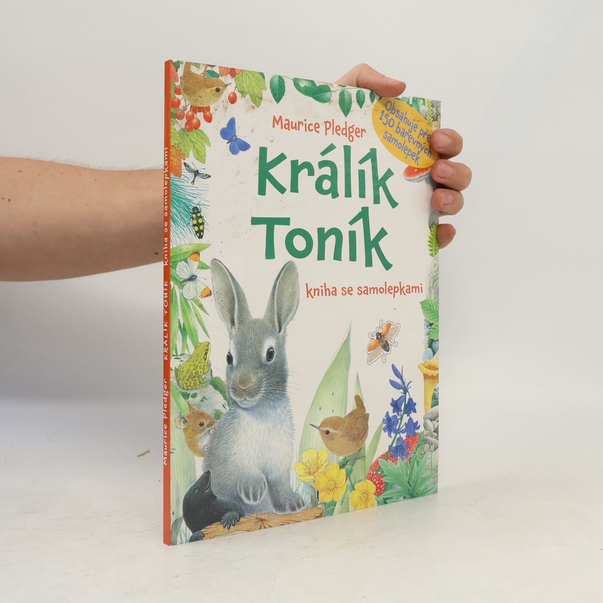 Maurice Pledger Králík Toník : kniha se samolepkami : počítání a barvy