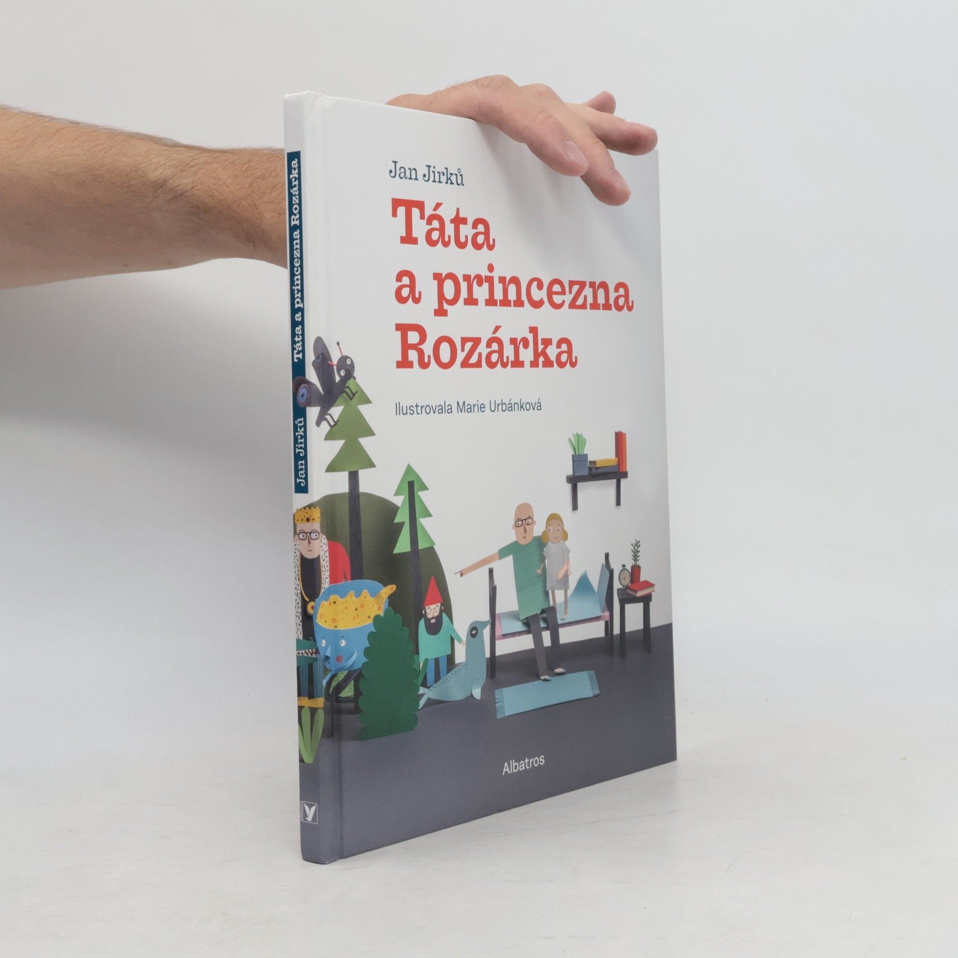 Jan Jirků Táta a princezna Rozárka