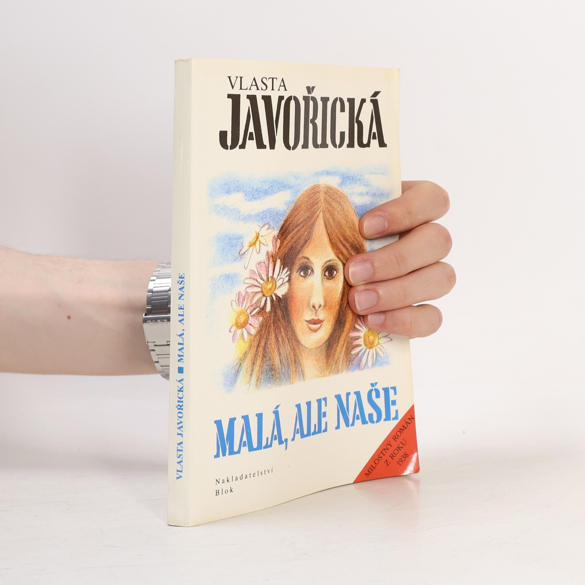 Vlasta Javořická Malá, ale naše
