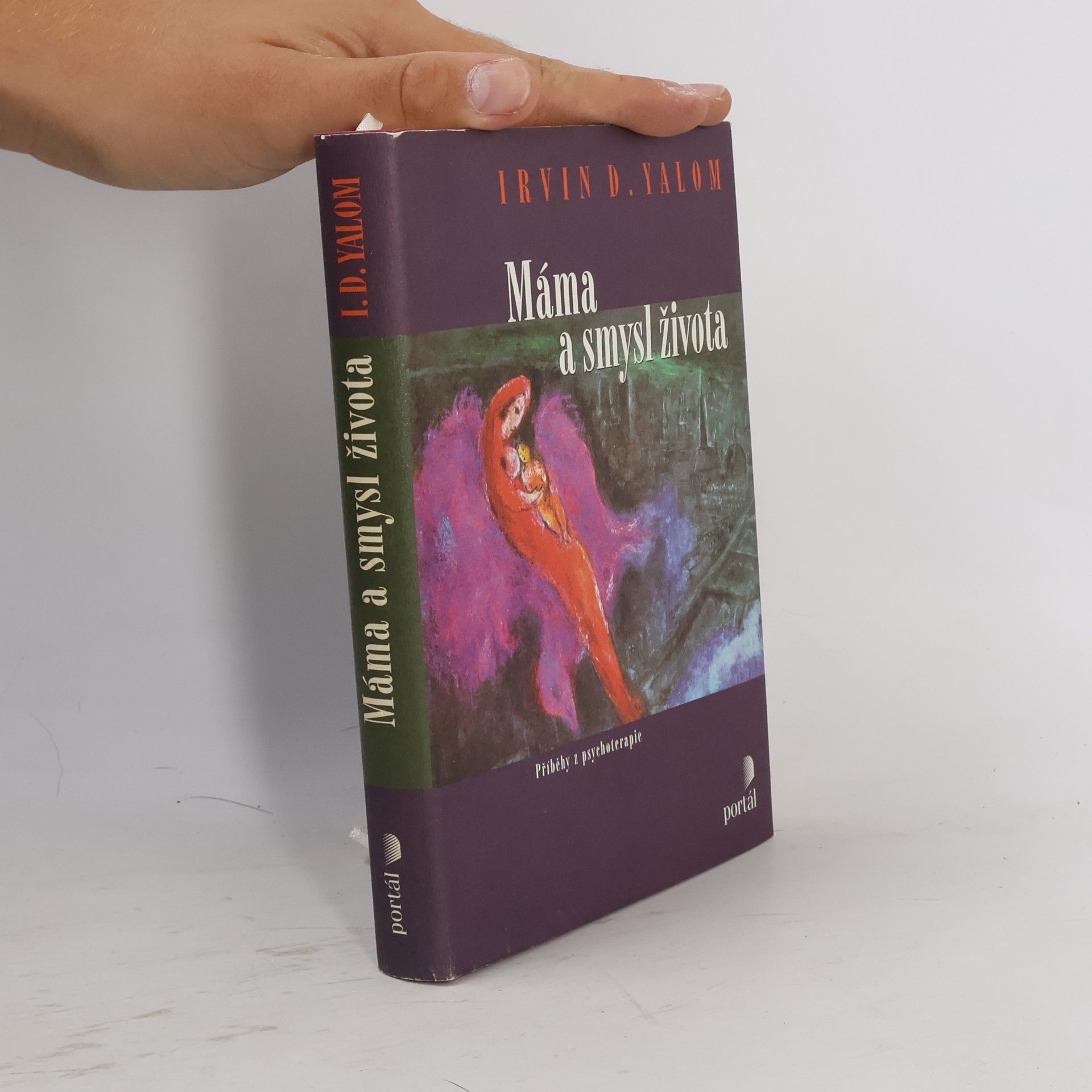 Irvin Yalom Máma a smysl života