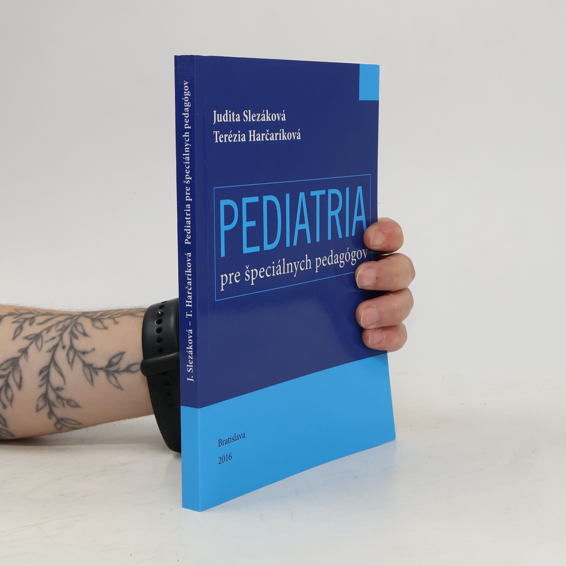 Judita Slezáková Pediatria pre špeciálnych pedagógov