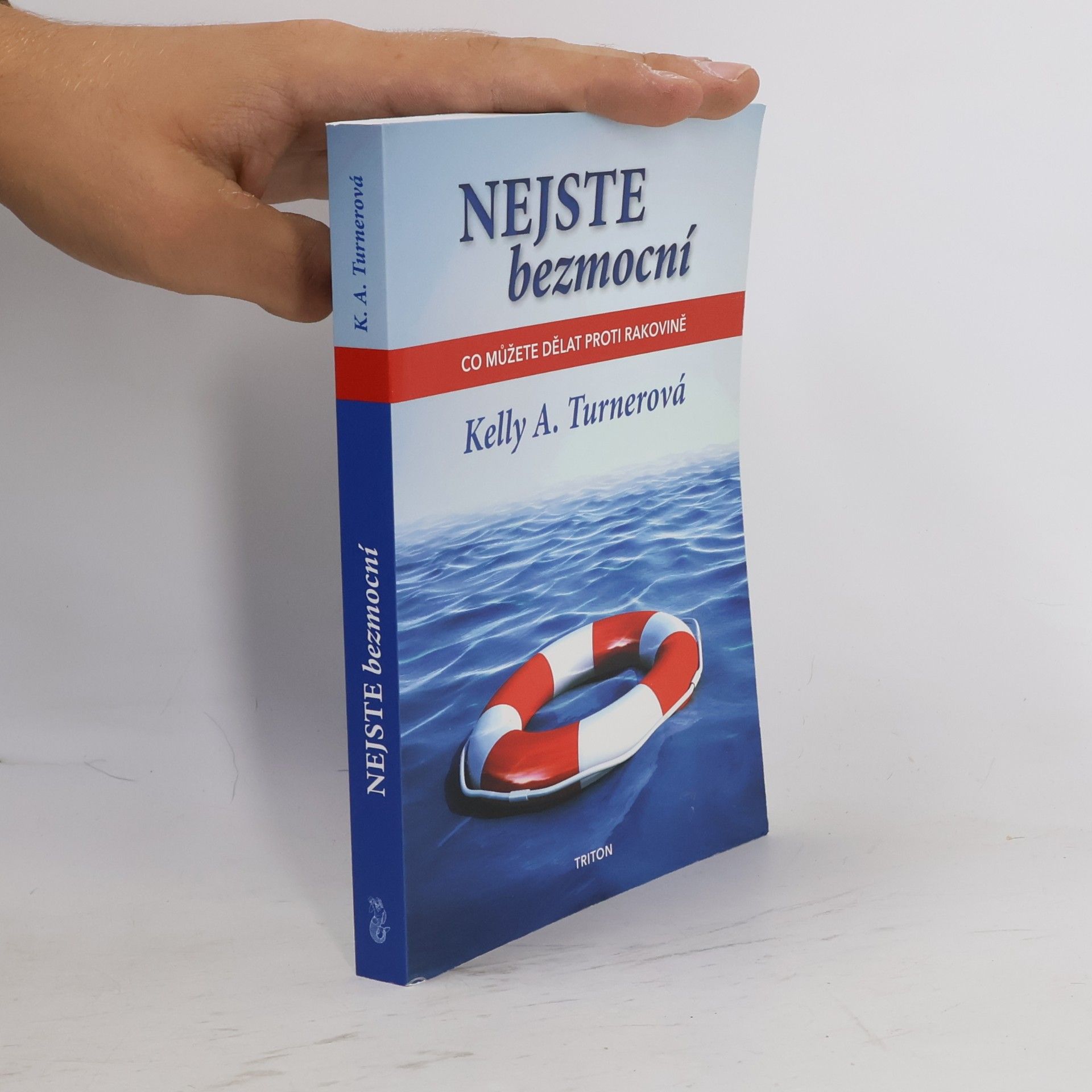 Kelly A. Turner Nejste bezmocní