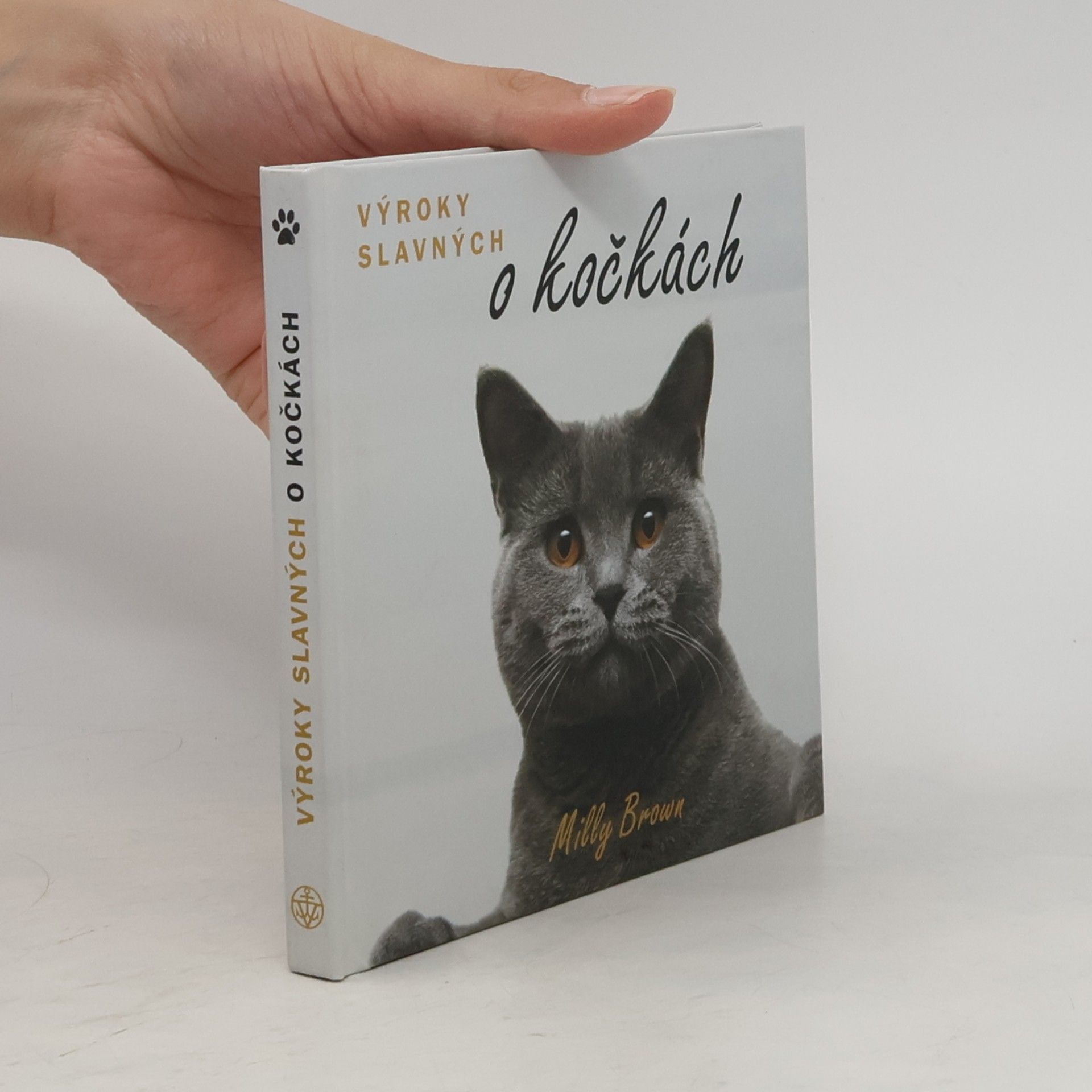 Milly Brown Výroky slavných o kočkách