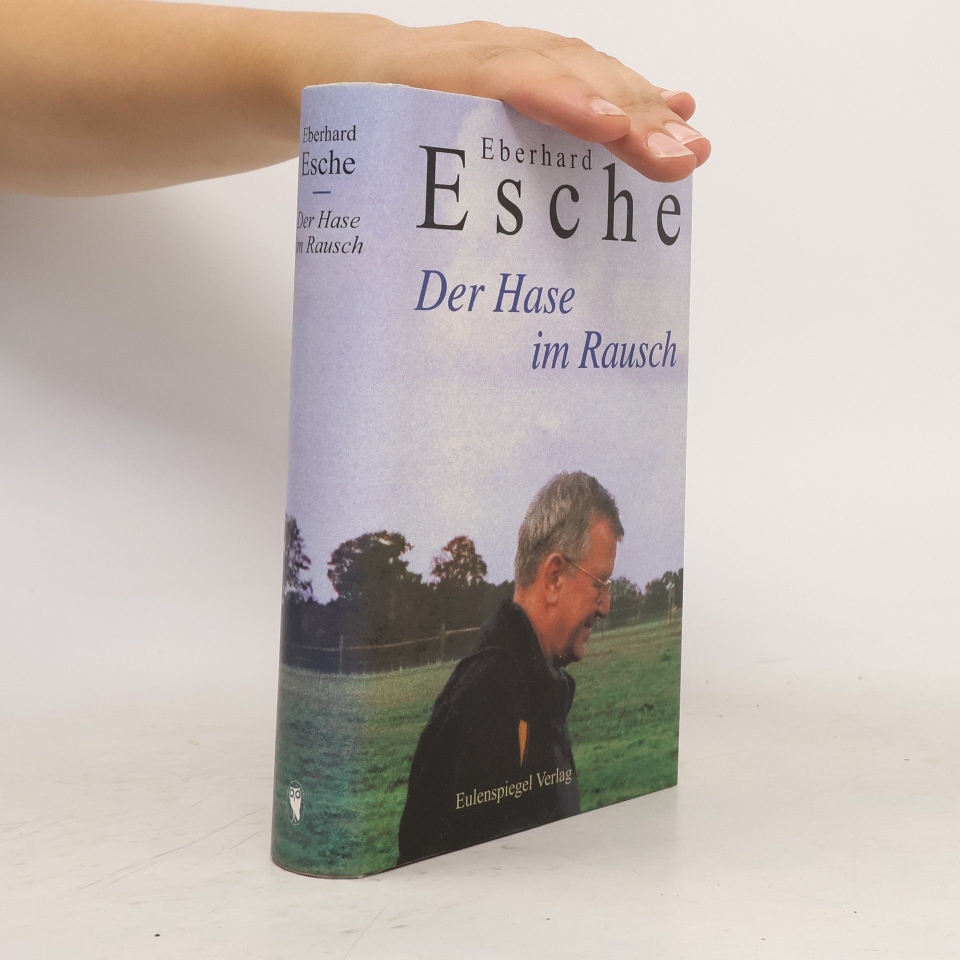 Eberhard Esche Der Hase im Rausch