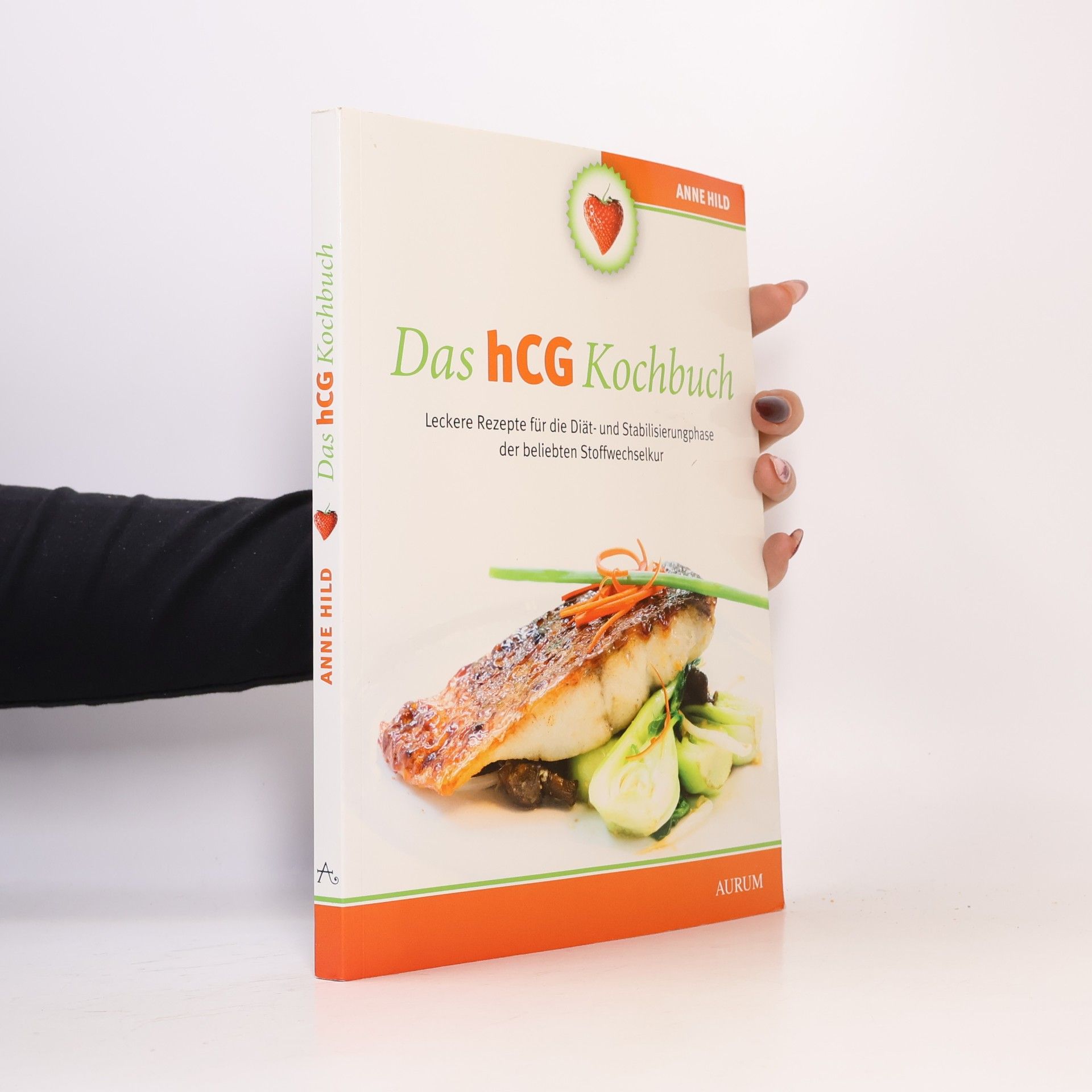 Anne Hild Das hCG-Kochbuch