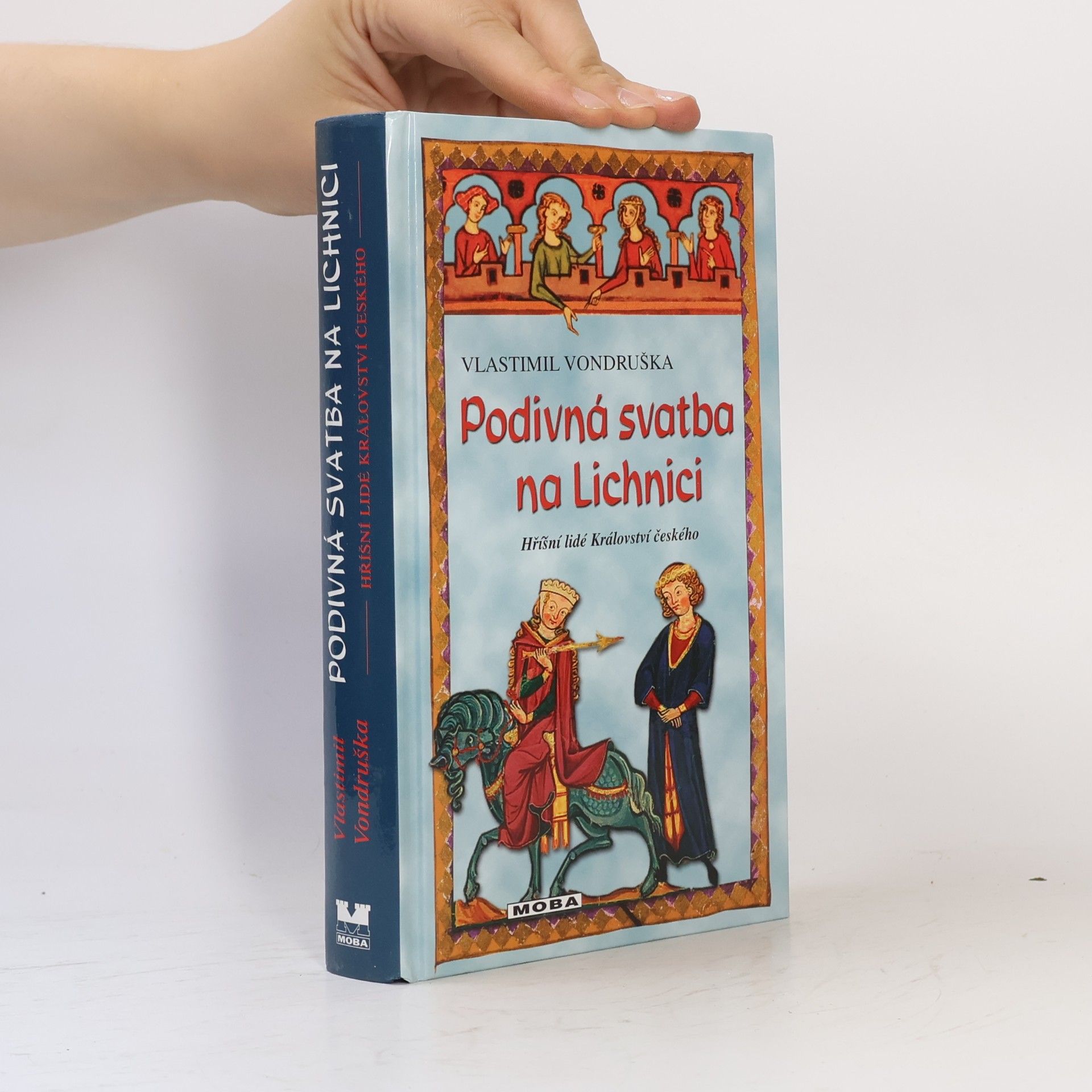 Vlastimil Vondruška Podivná svatba na Lichnici