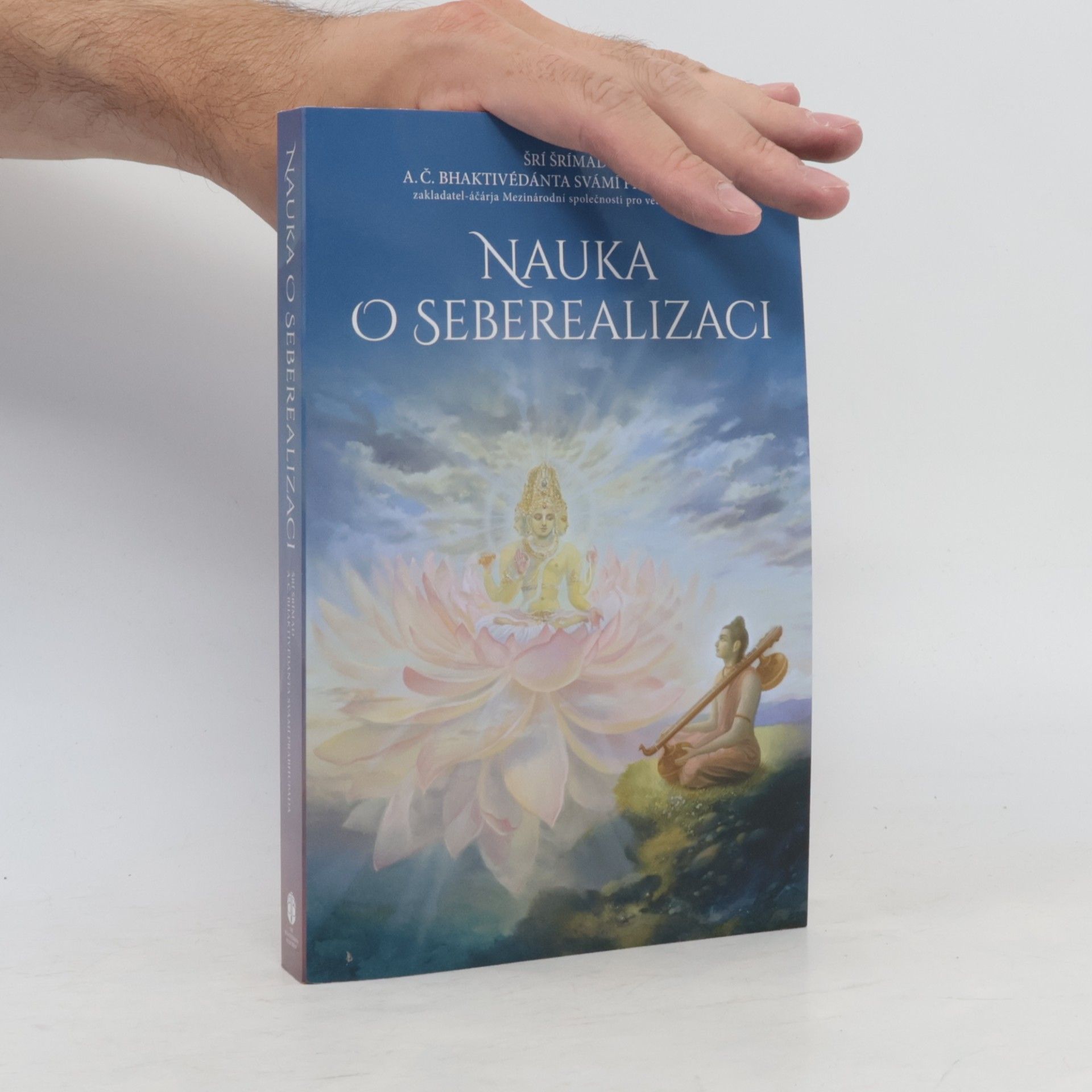Šrí Šrímad A. Č. Bhaktivédanta Swami Prabhupáda Nauka o seberealizaci