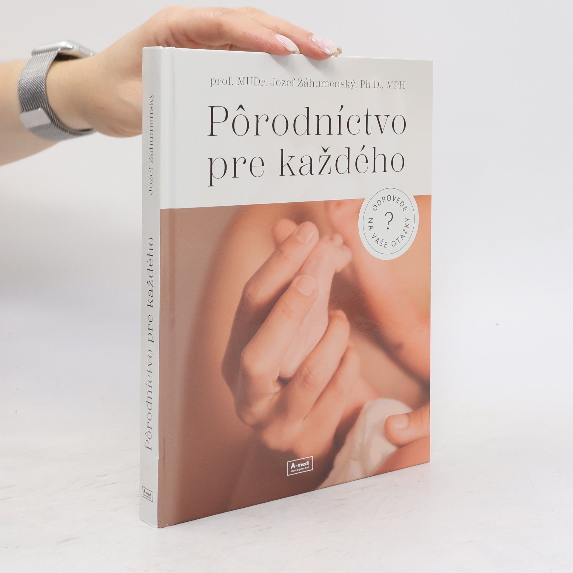 Záhumenský Jozef a Pôrodníctvo pre každého