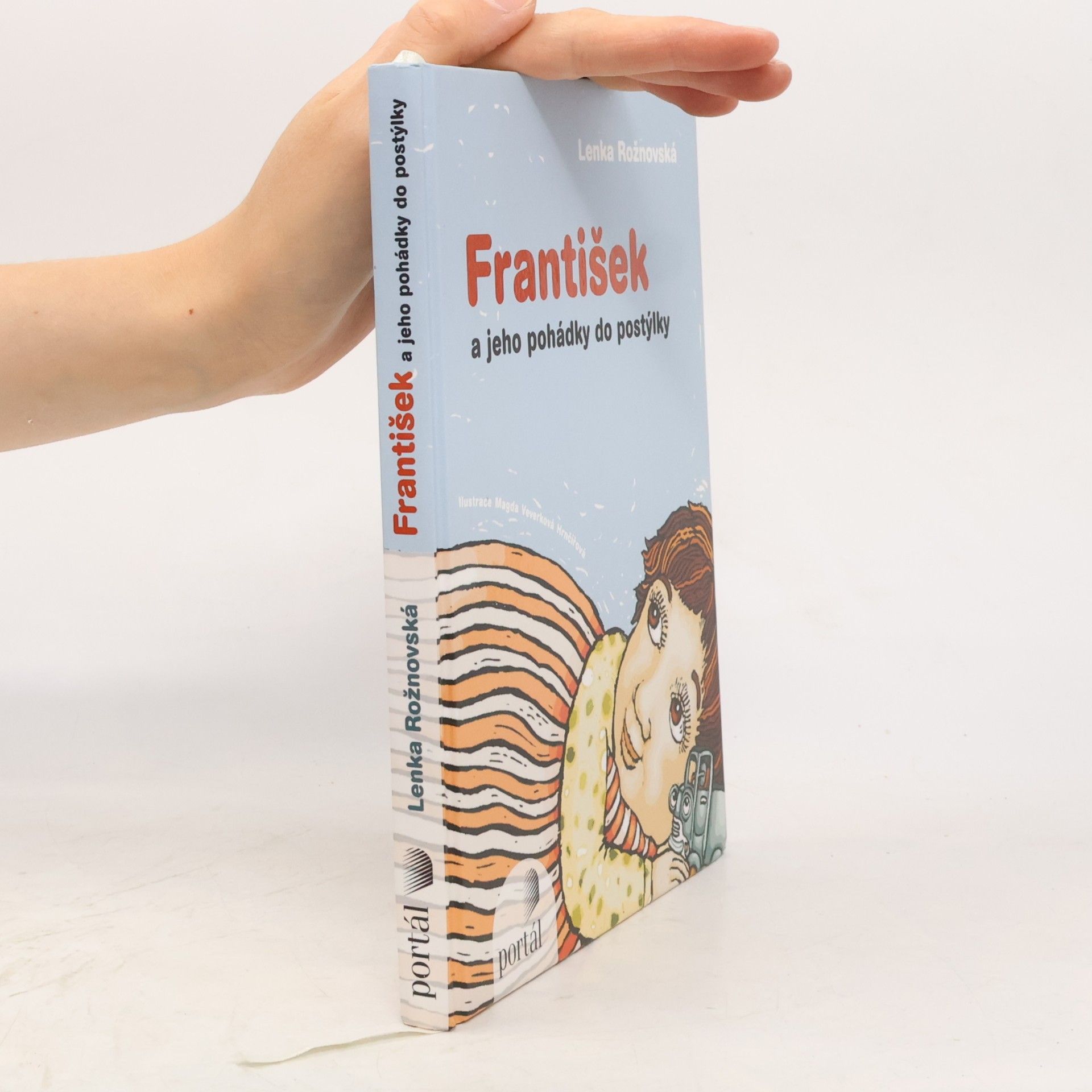 Lenka Rožnovská František a jeho pohádky do postýlky