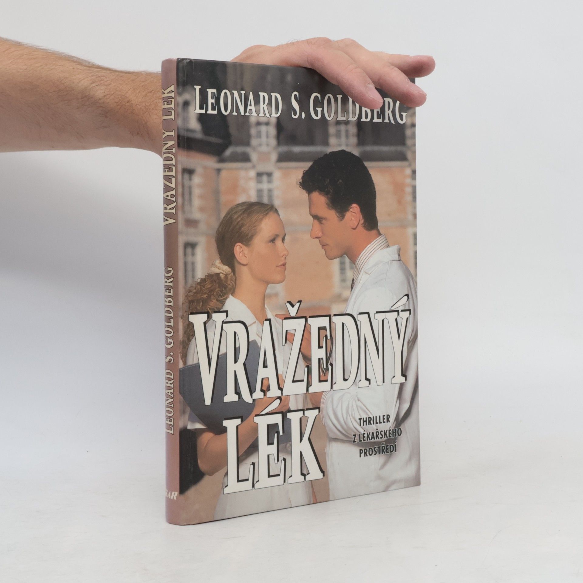 Leonard Stephen Goldberg Vražedný lék