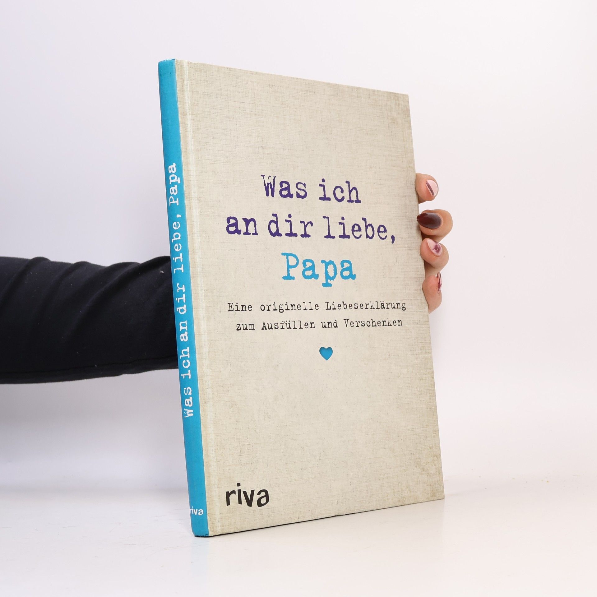 Alexandra Reinwarth Was ich an dir liebe, Papa