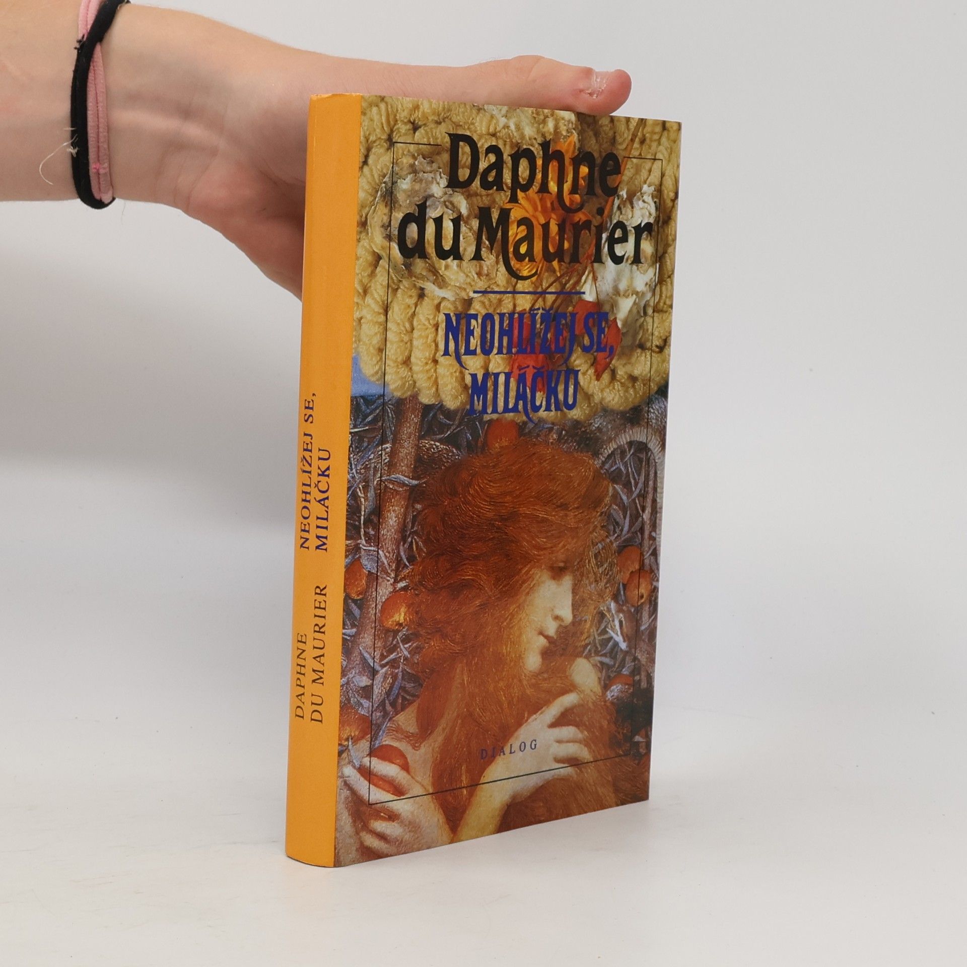 Daphne du Maurier Neohlížej se, miláčku