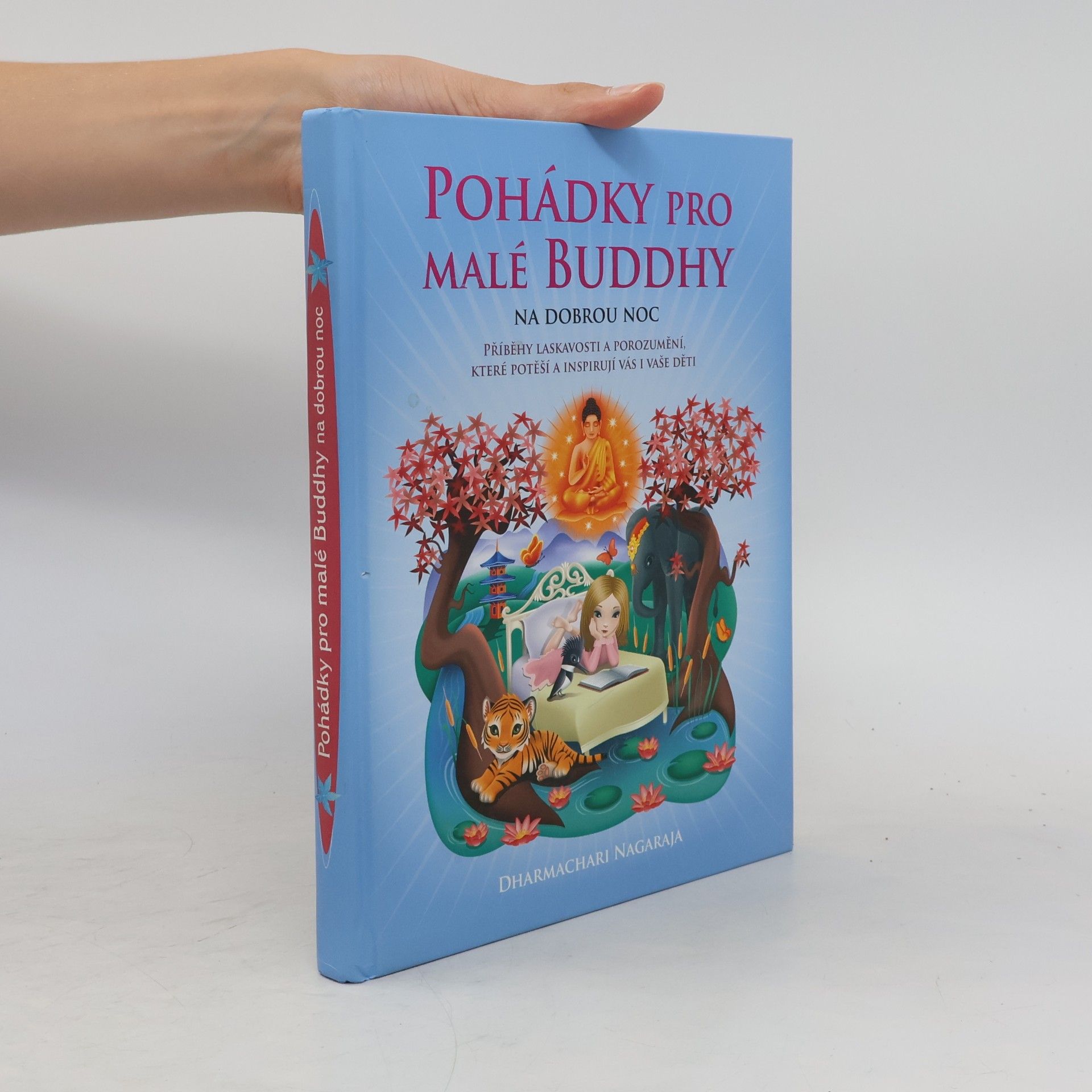 Dharmachari Nagaraja Pohádky pro malé Buddhy na dobrou noc