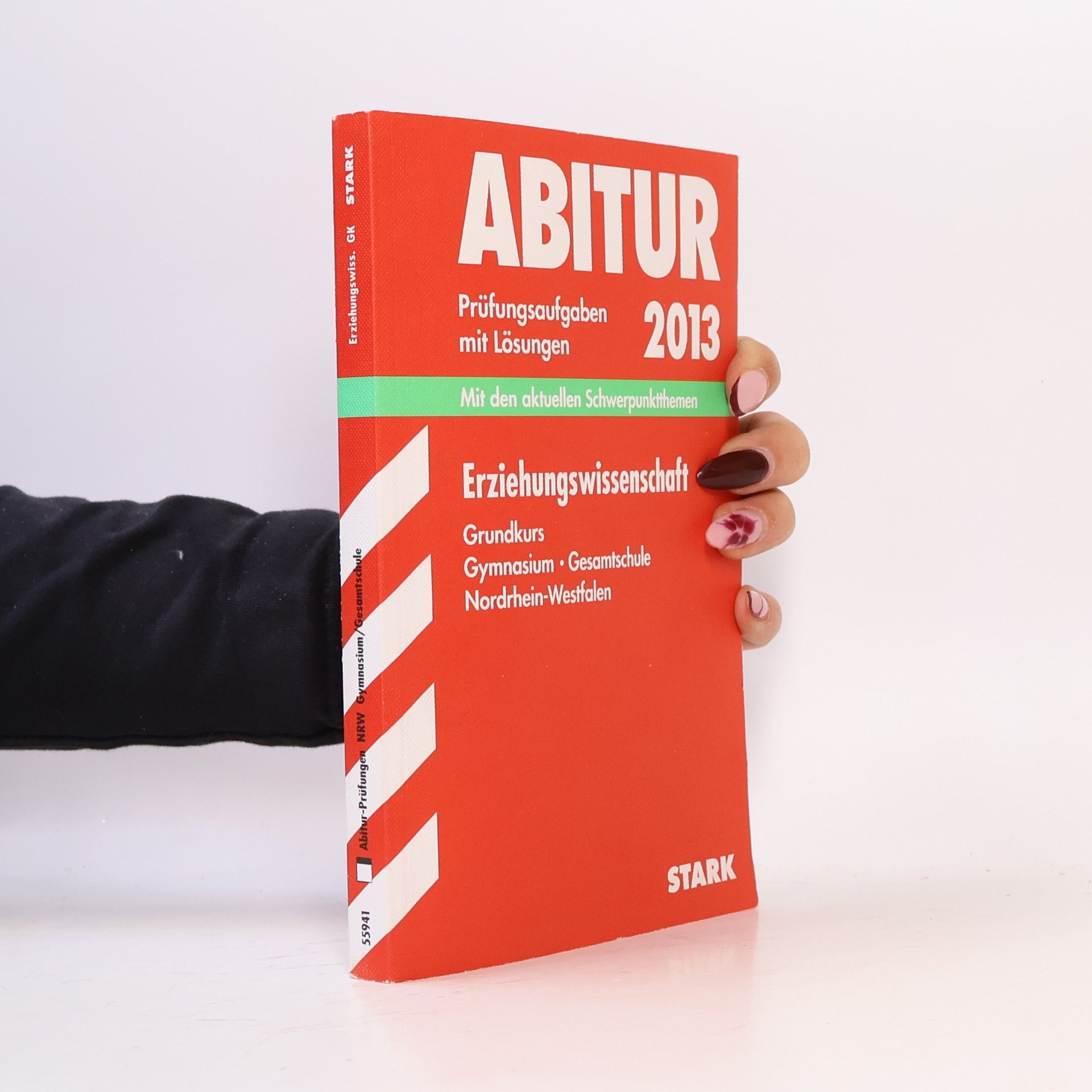 Abitur-Prüfungsaufgaben Gymnasium/Gesamtschule NRW: Erziehungswissenschaft Grundkurs 2013