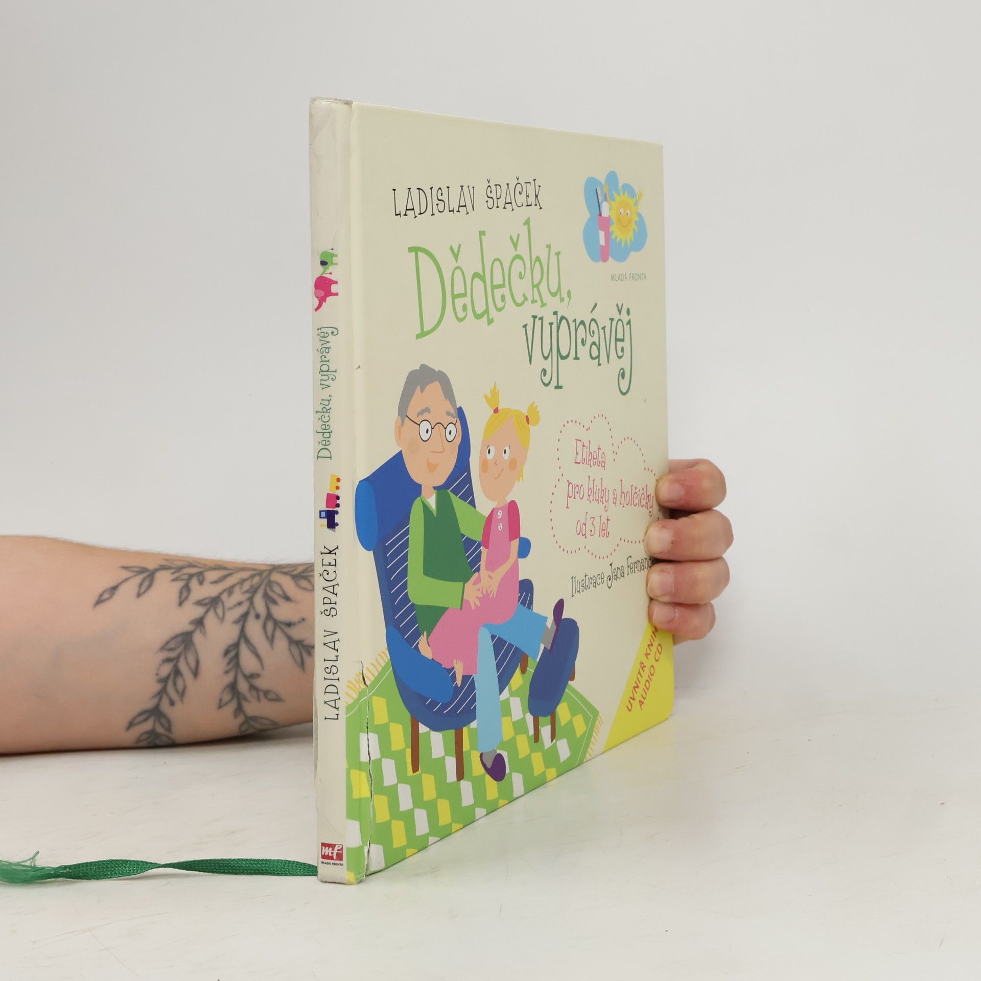 Ladislav Špaček Dědečku, vyprávěj. Etiketa pro kluky a holčičky od 3 let