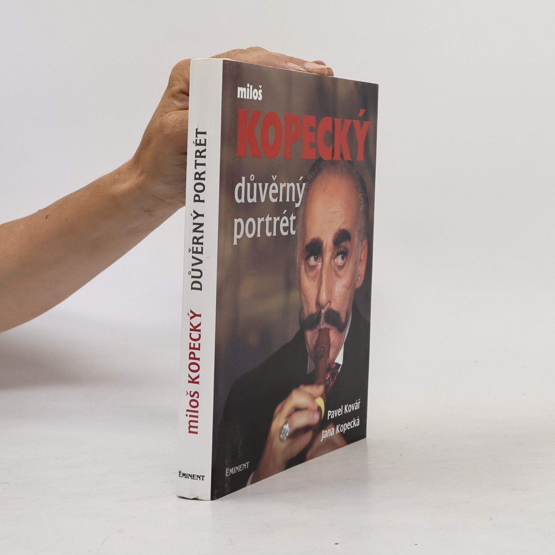 Pavel Kovář Miloš Kopecký. Důvěrný portrét