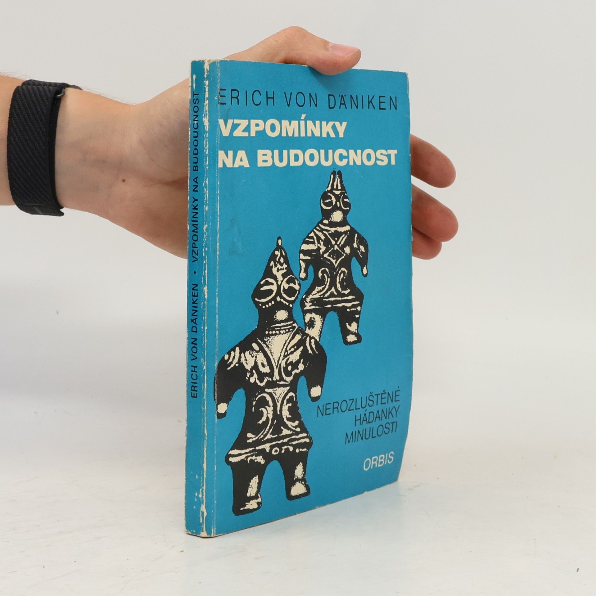 Erich von Däniken Vzpomínky na budoucnost