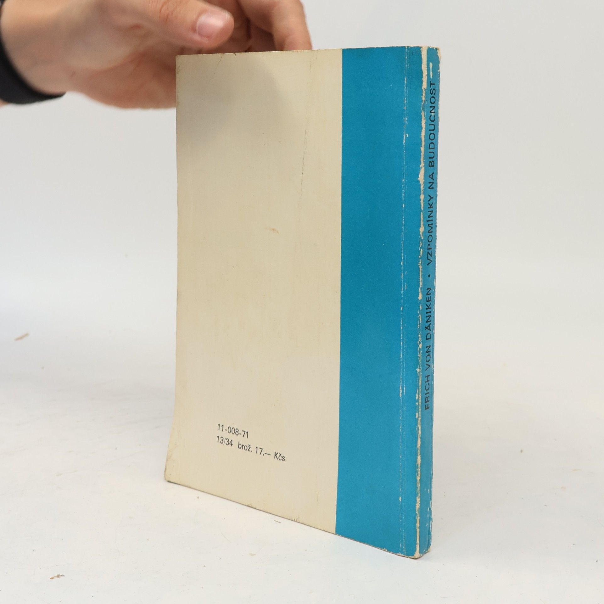 Erich von Däniken Vzpomínky na budoucnost