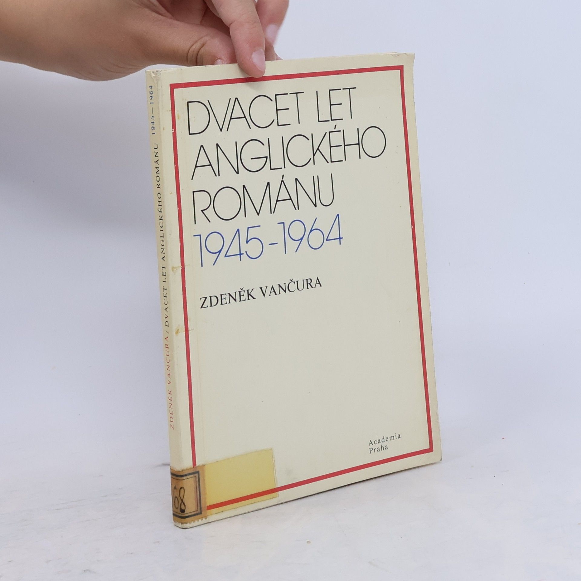 Zdeněk Vančura Dvacet let anglického románu 1945-1964