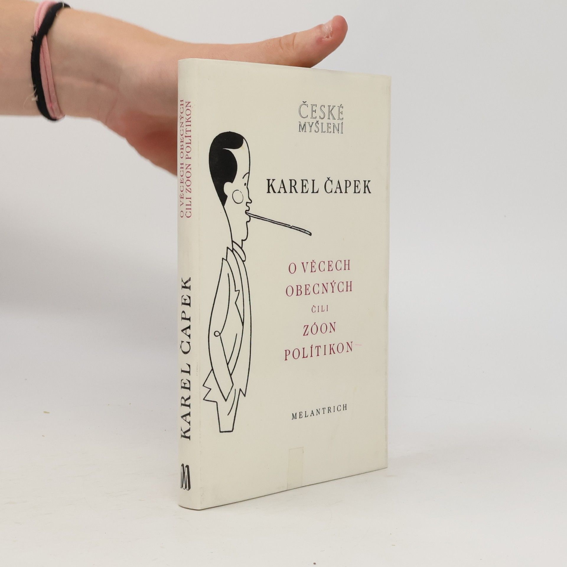 Karel Čapek O věcech obecných čili Zóon politikon