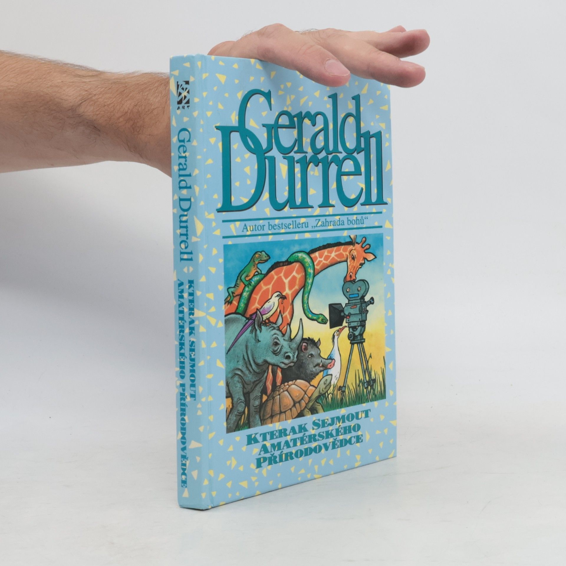 Gerald Durrell Kterak sejmout amatérského přírodovědce