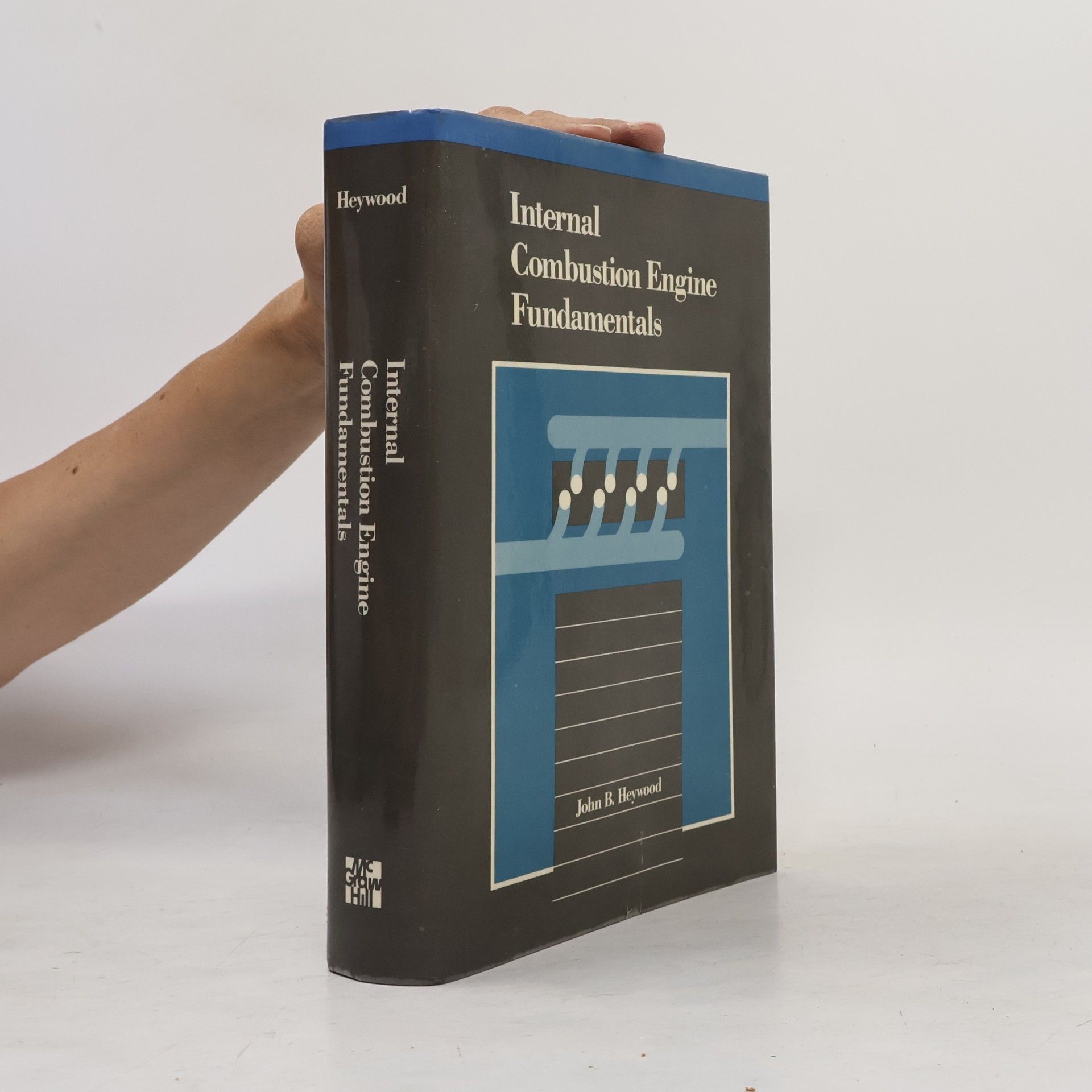 John B. Heywood McGraw Hill Series in Mechanical Engineering: Internal Combustion Engine Fundamentals