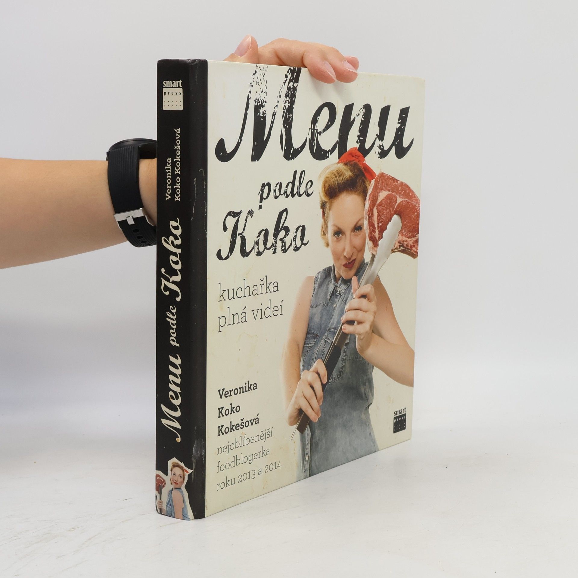 Veronika Koko Kokešová Menu podle Koko. Kuchařka plná videí
