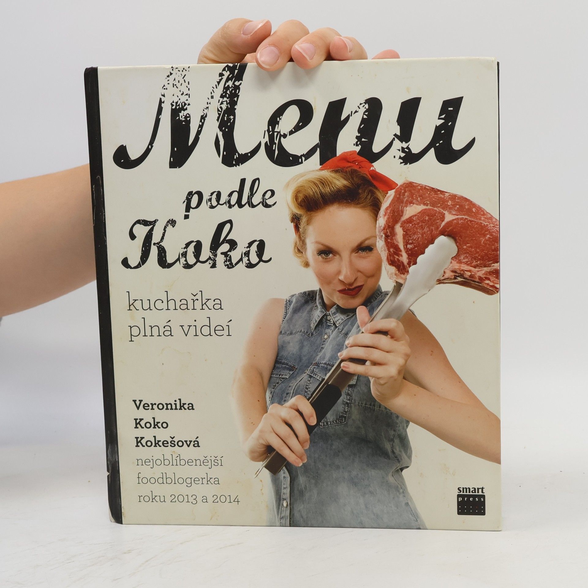 Veronika Koko Kokešová Menu podle Koko. Kuchařka plná videí