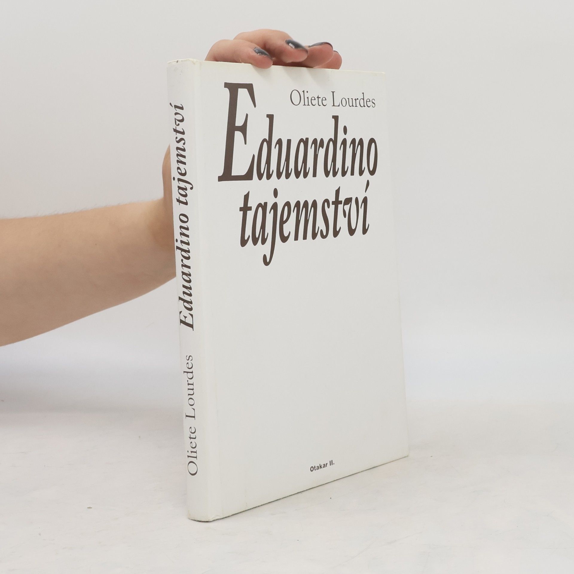 Oliete Lourdes Eduardino tajemství