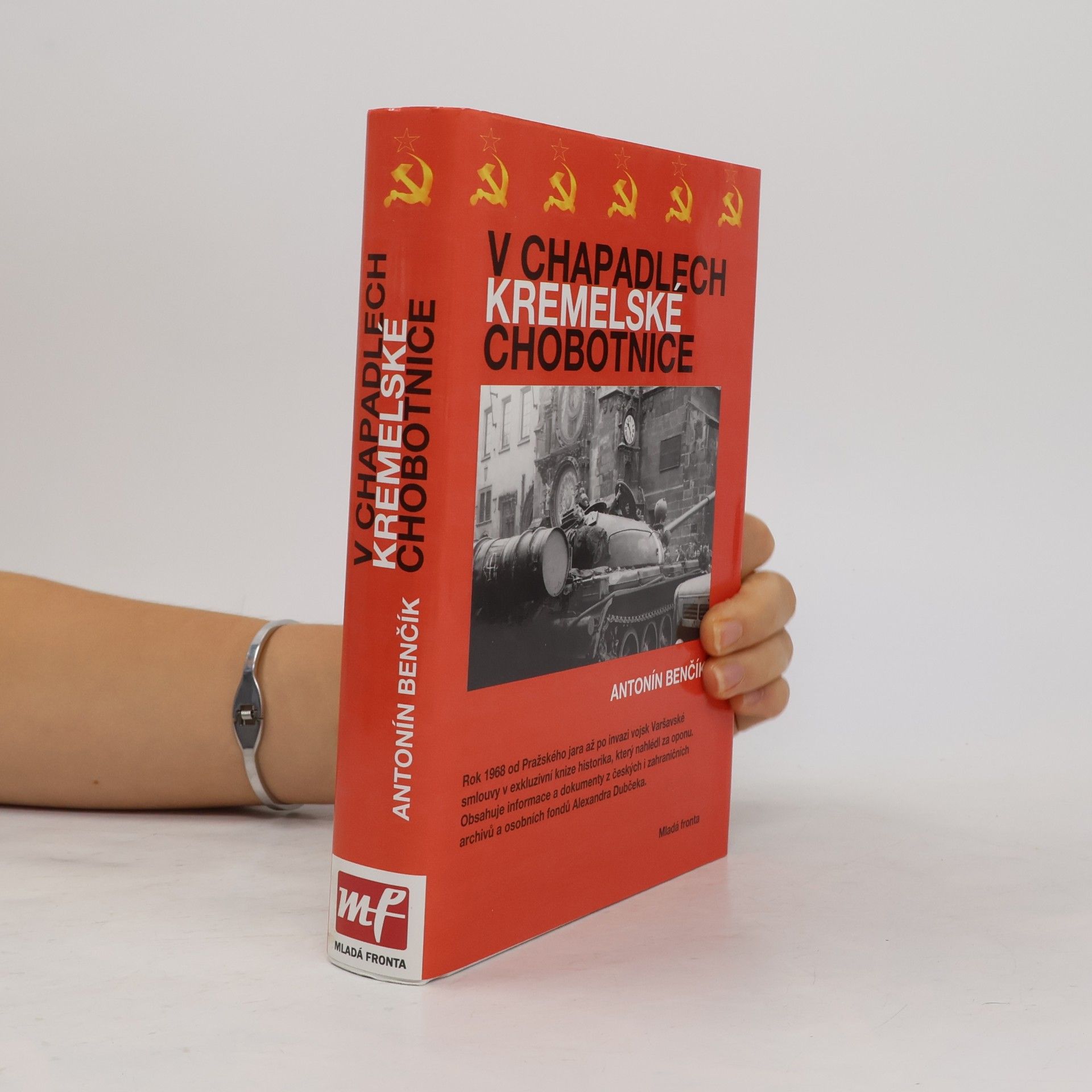 Antonín Benčík V chapadlech kremelské chobotnice